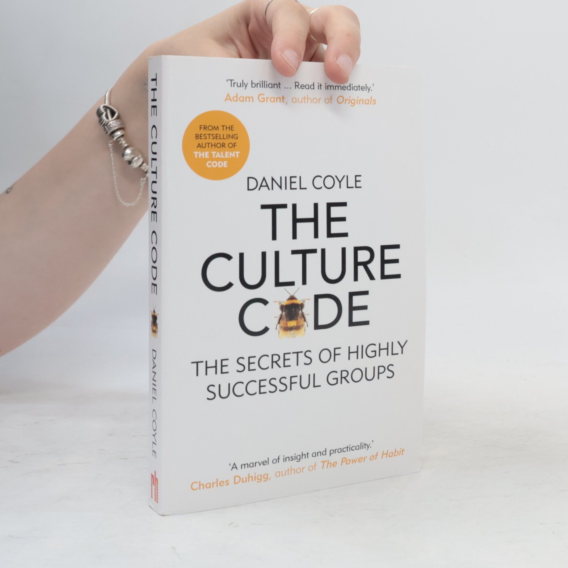 Daniel Coyle The culture code: The secrets of highly successful groups