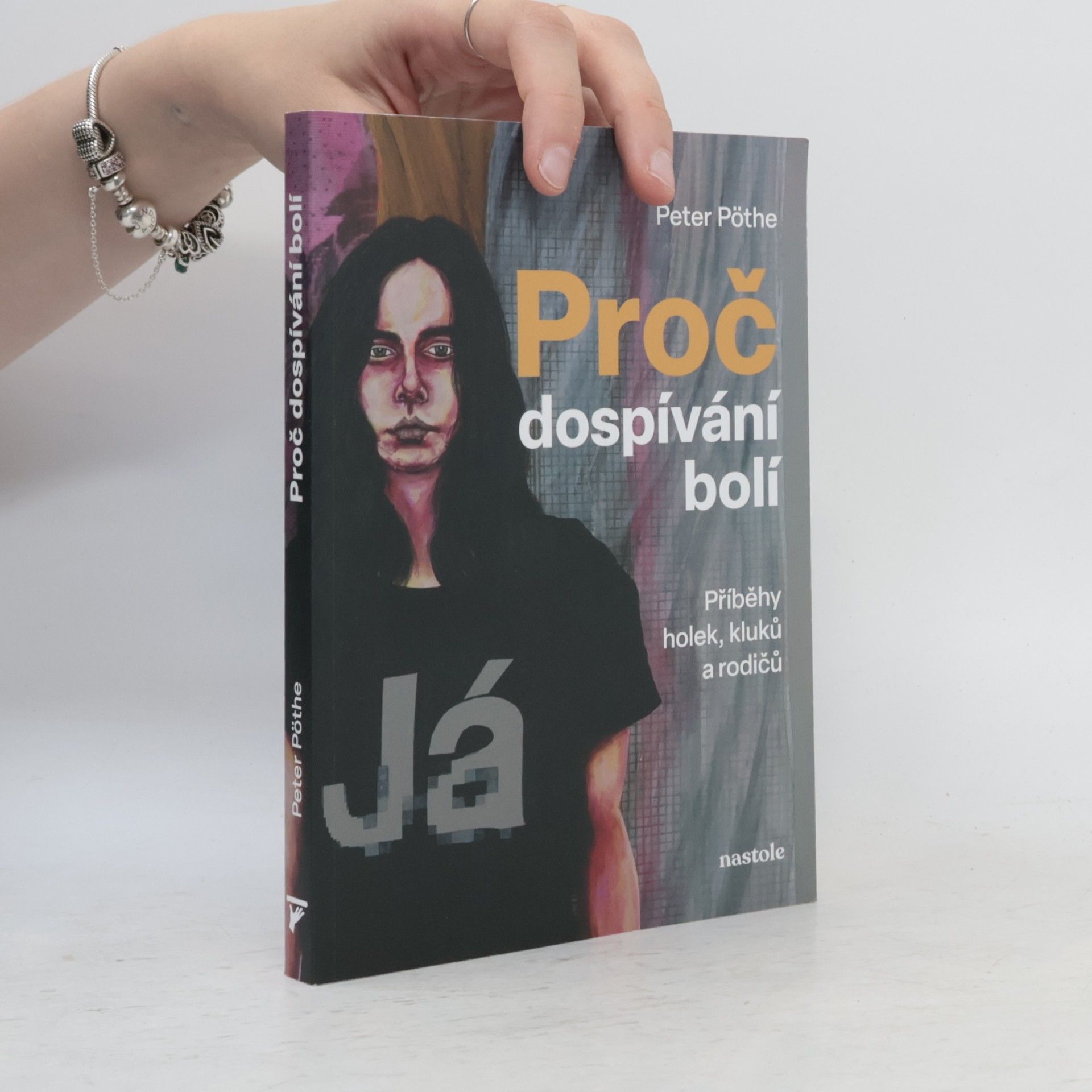 Petr Pöthe Proč dospívání bolí