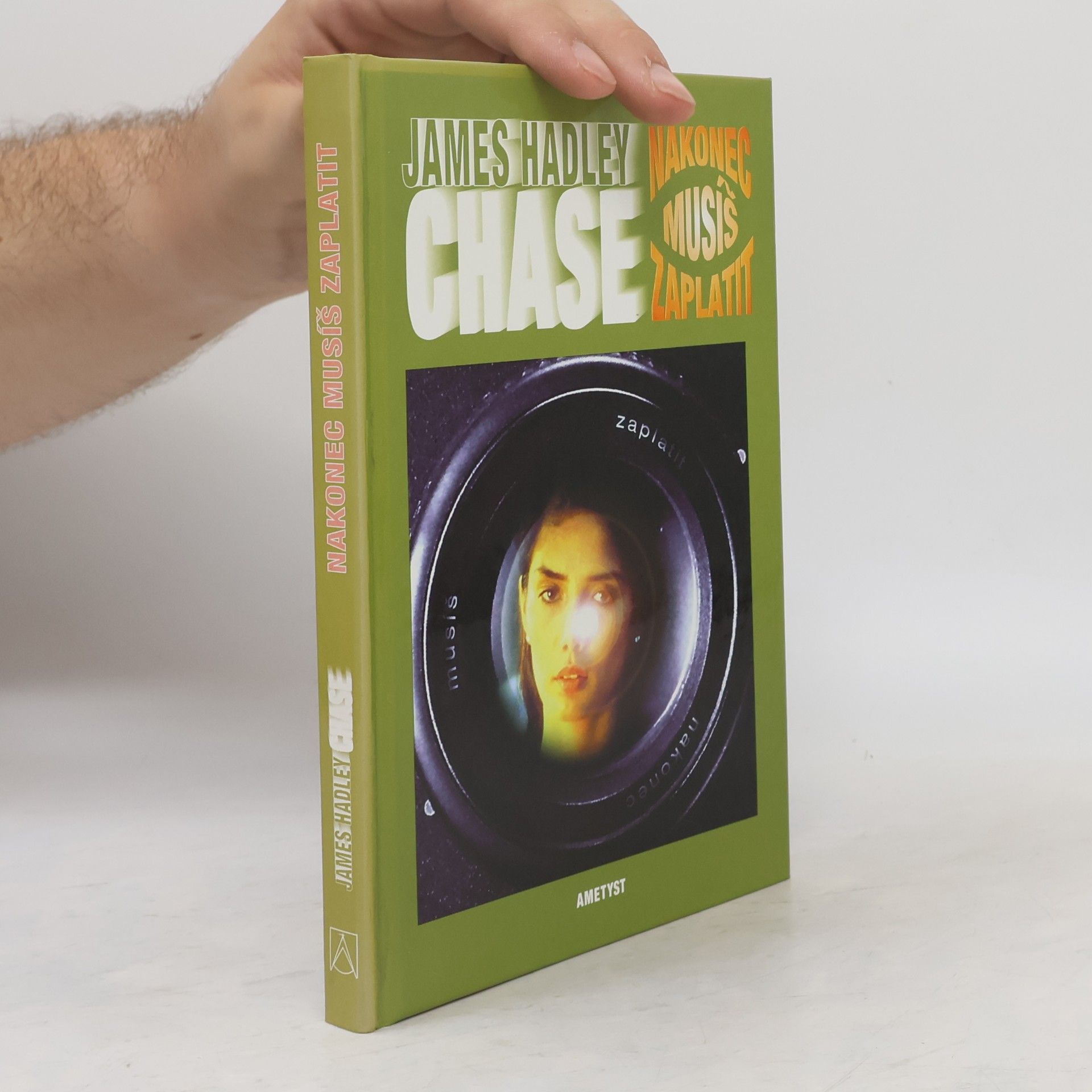James Hadley Chase Nakonec musíš zaplatit