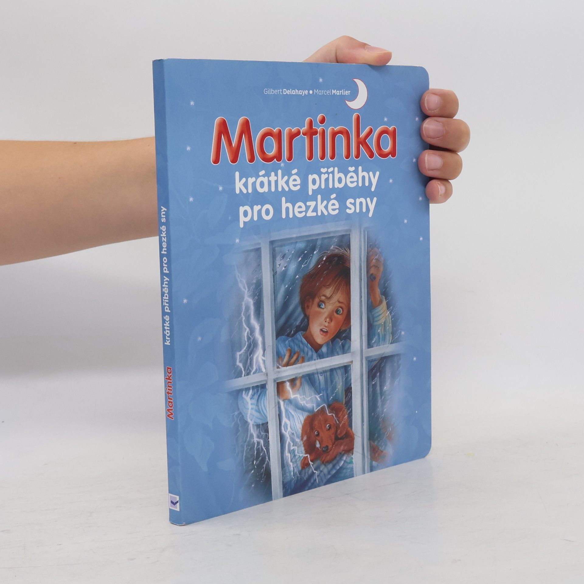 Gilbert Delahaye Martinka. Krátké příběhy pro hezké sny