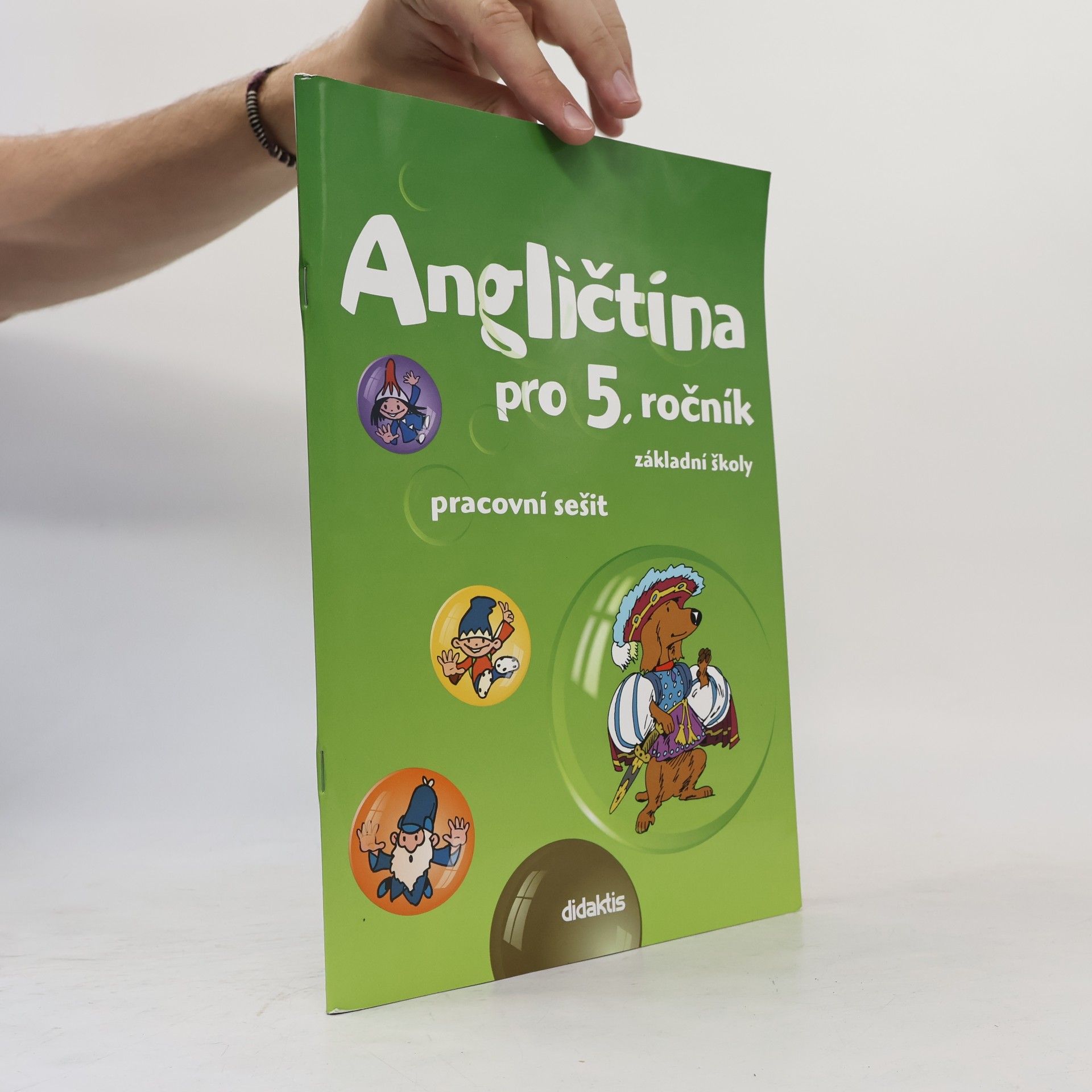 Angličtina pro 5. ročník základní školy : Pracovní sešit