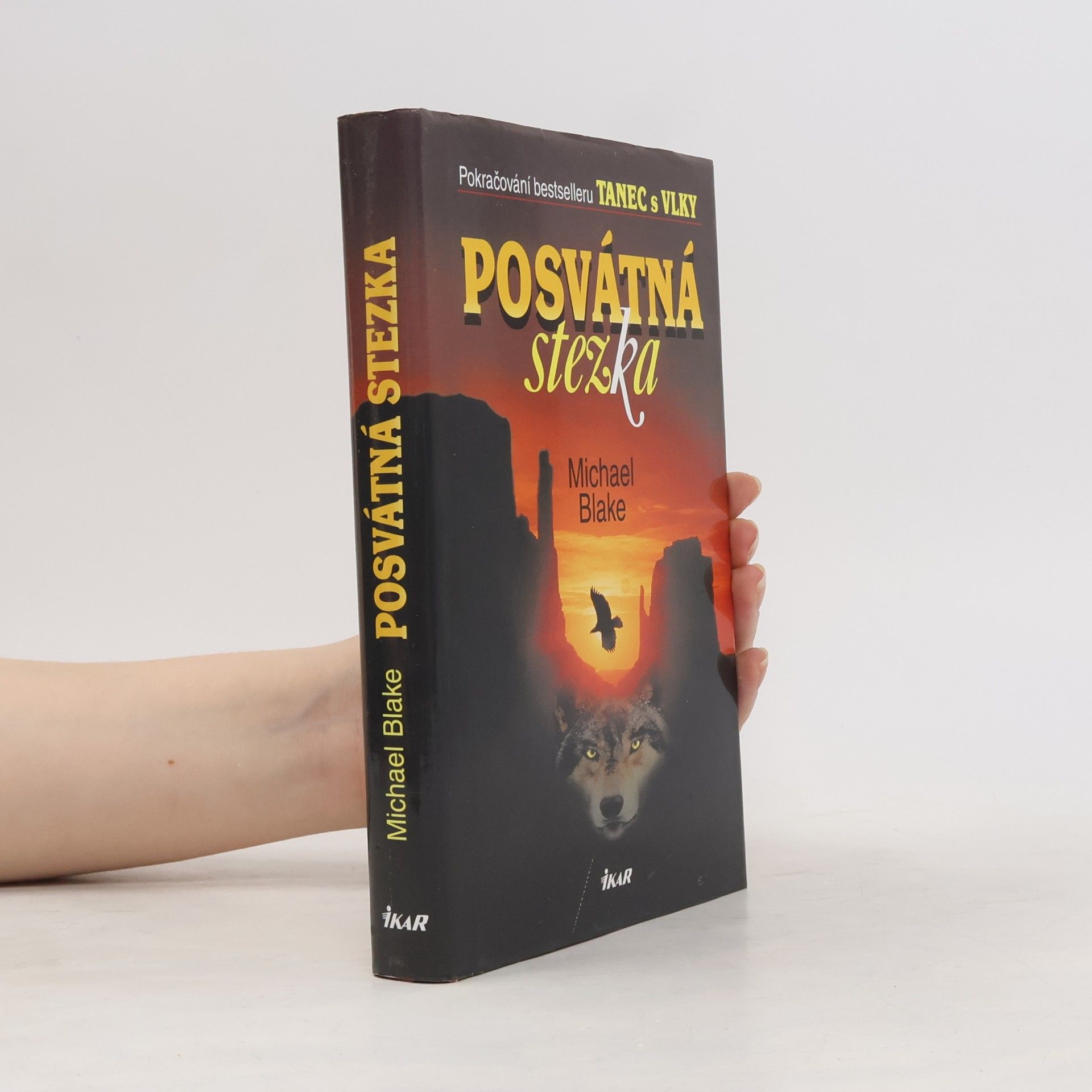 Michael Blake Posvátná stezka