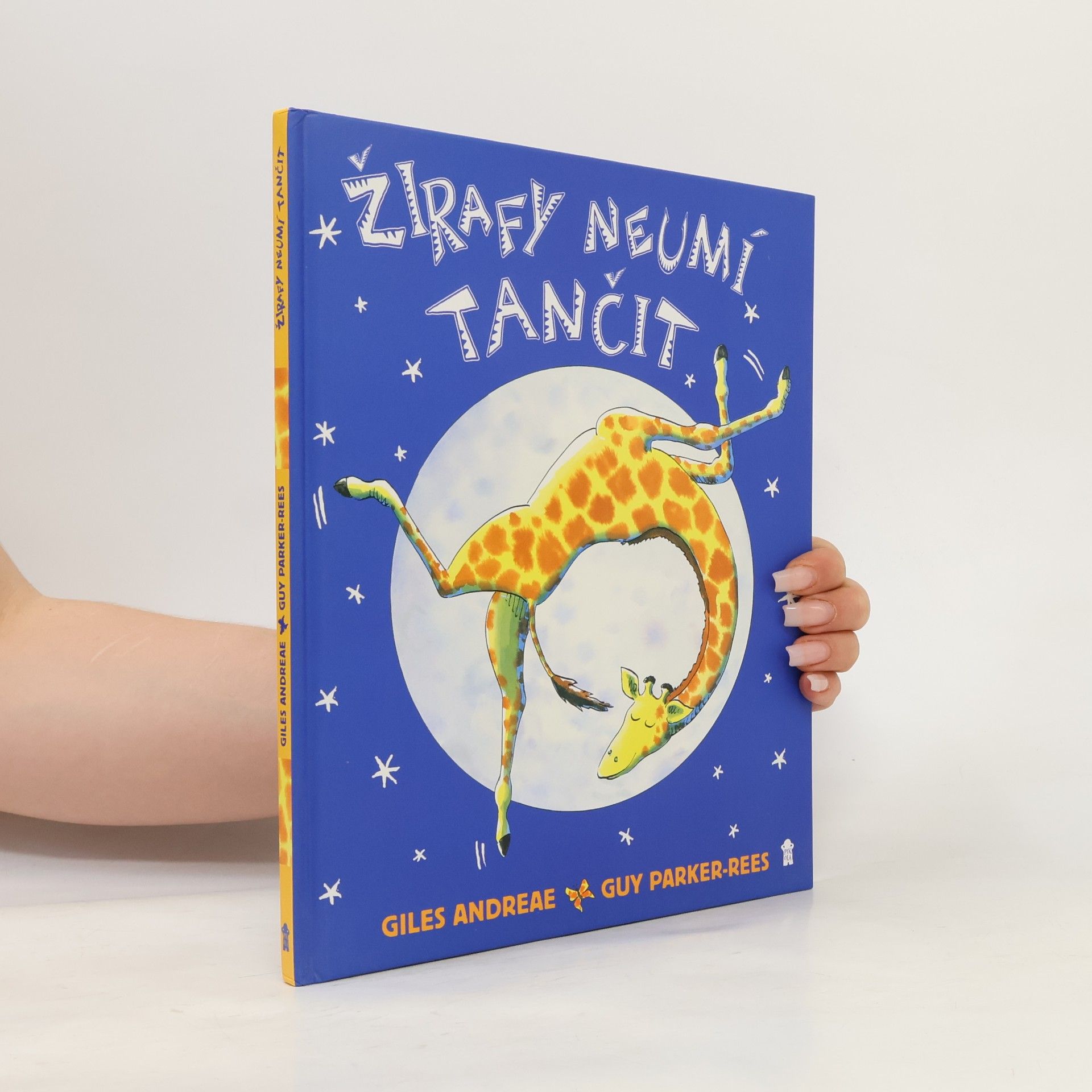 Giles Andreae Žirafy neumí tančit