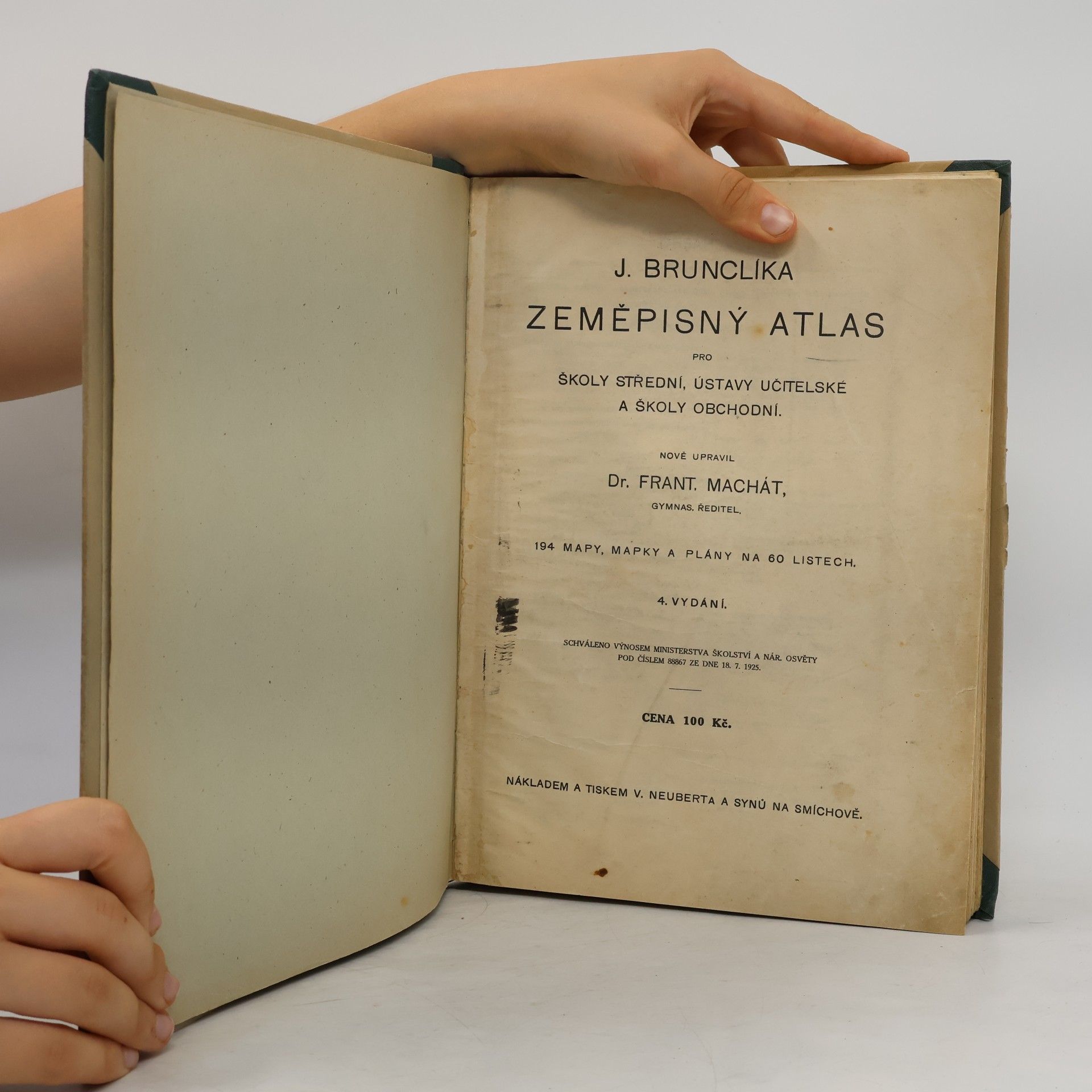 Josef Brunclík J. Brunclíka Atlas zeměpisný pro školy měšťanské