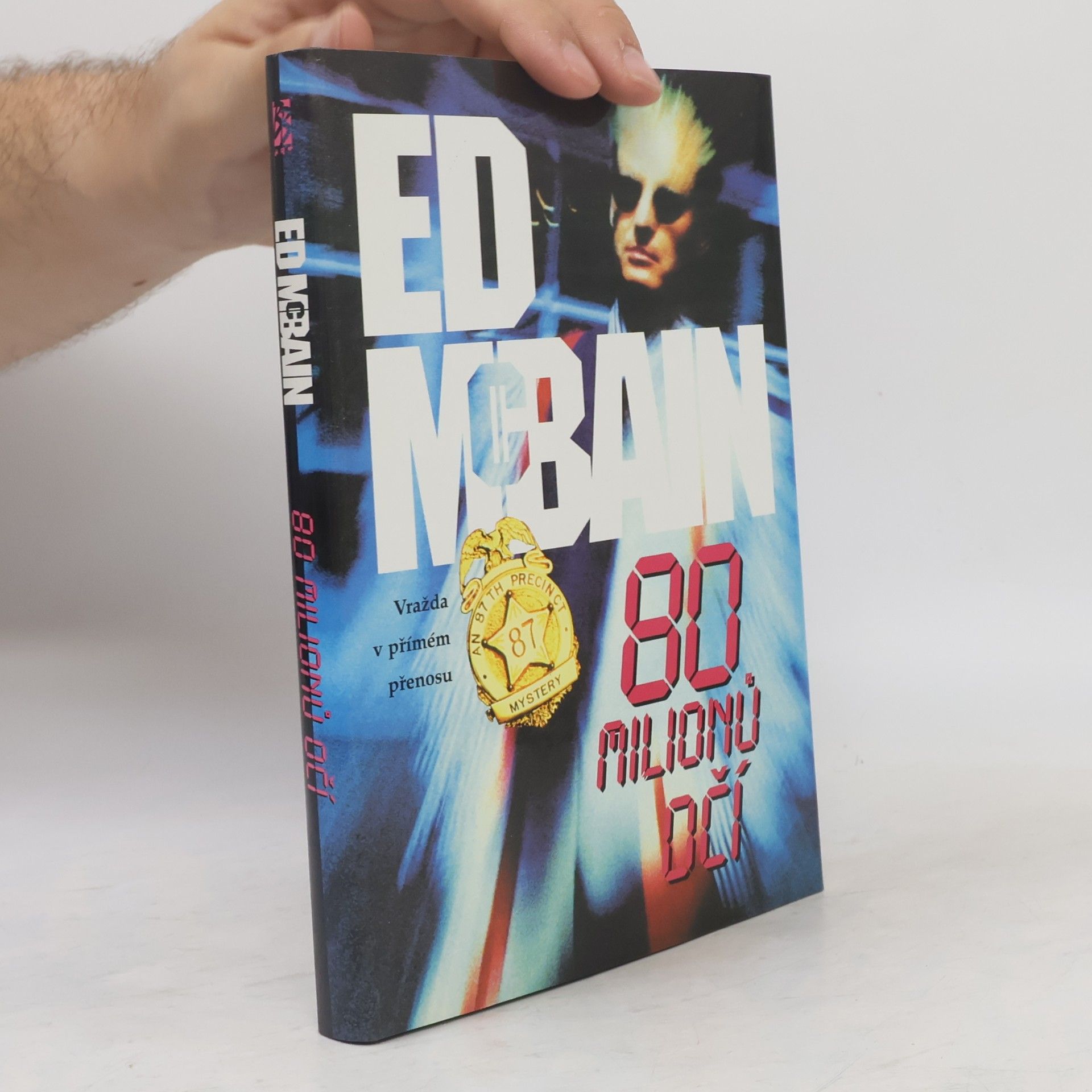 Ed McBain Osmdesát milionů očí. (80 milionů očí)