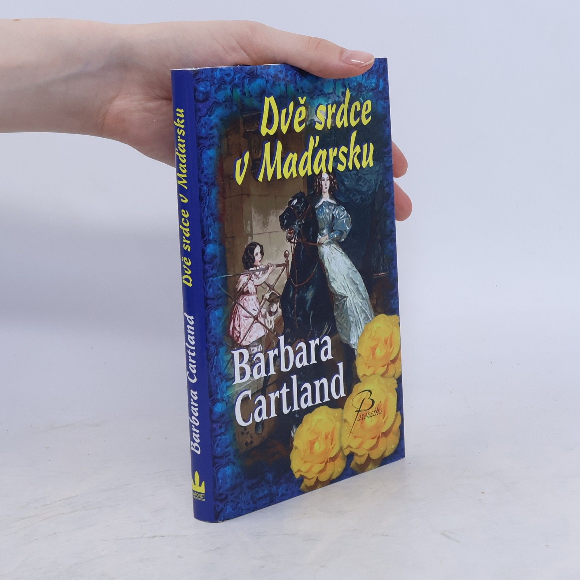 Barbara Cartland Dvě srdce v Maďarsku