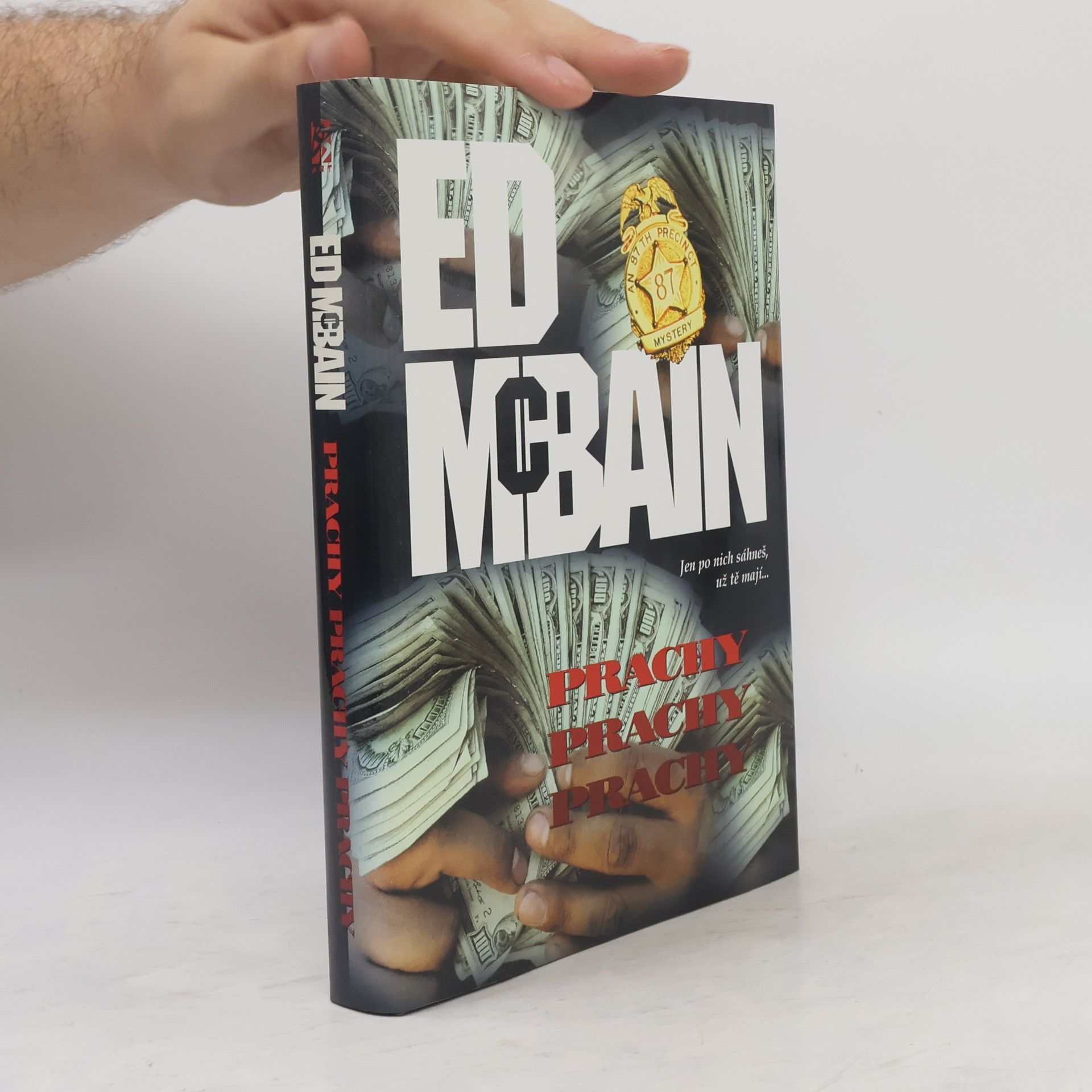 Ed McBain Prachy, prachy, prachy: Příběh z 87. revíru