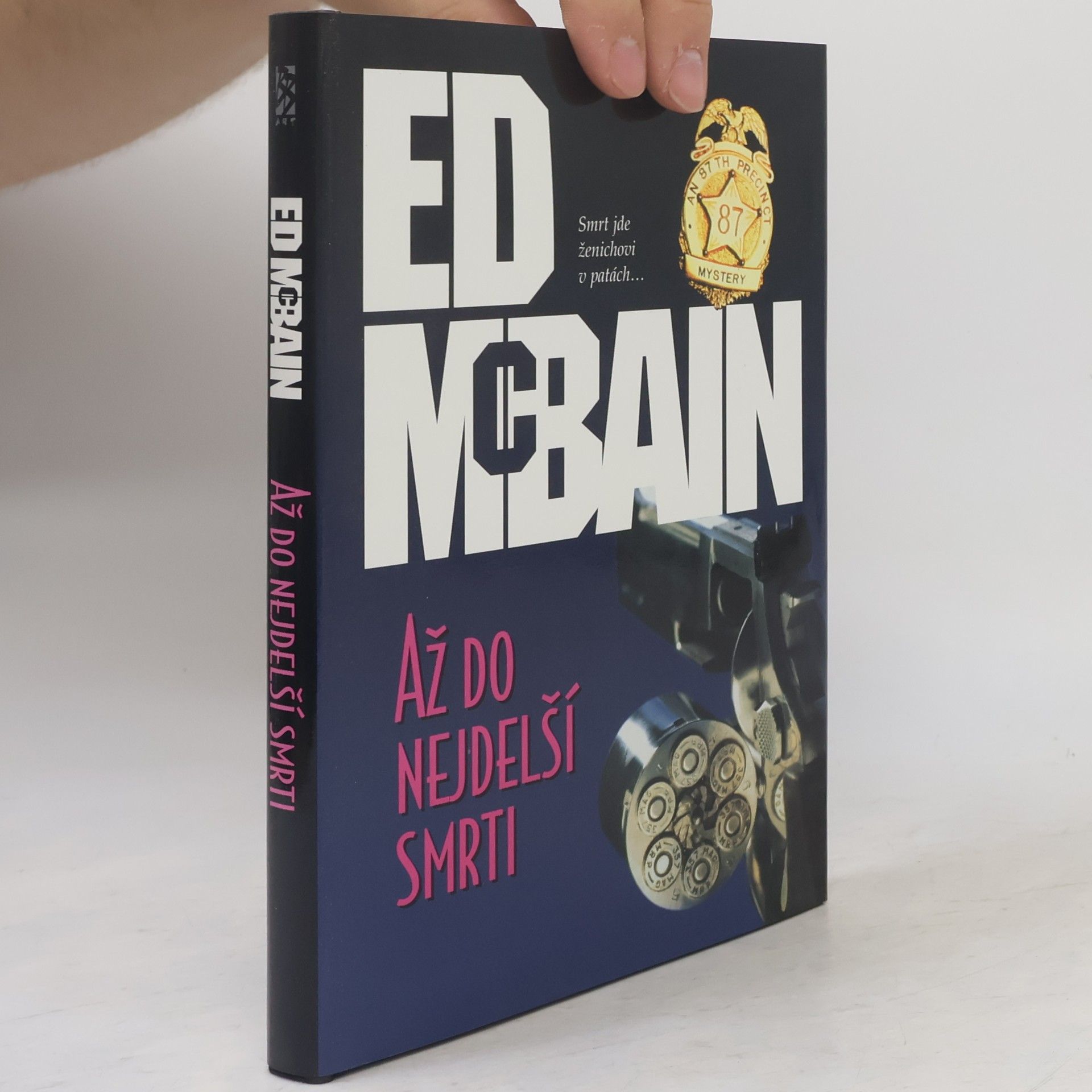 Ed McBain Až do nejdelší smrti: Román z 87. revíru