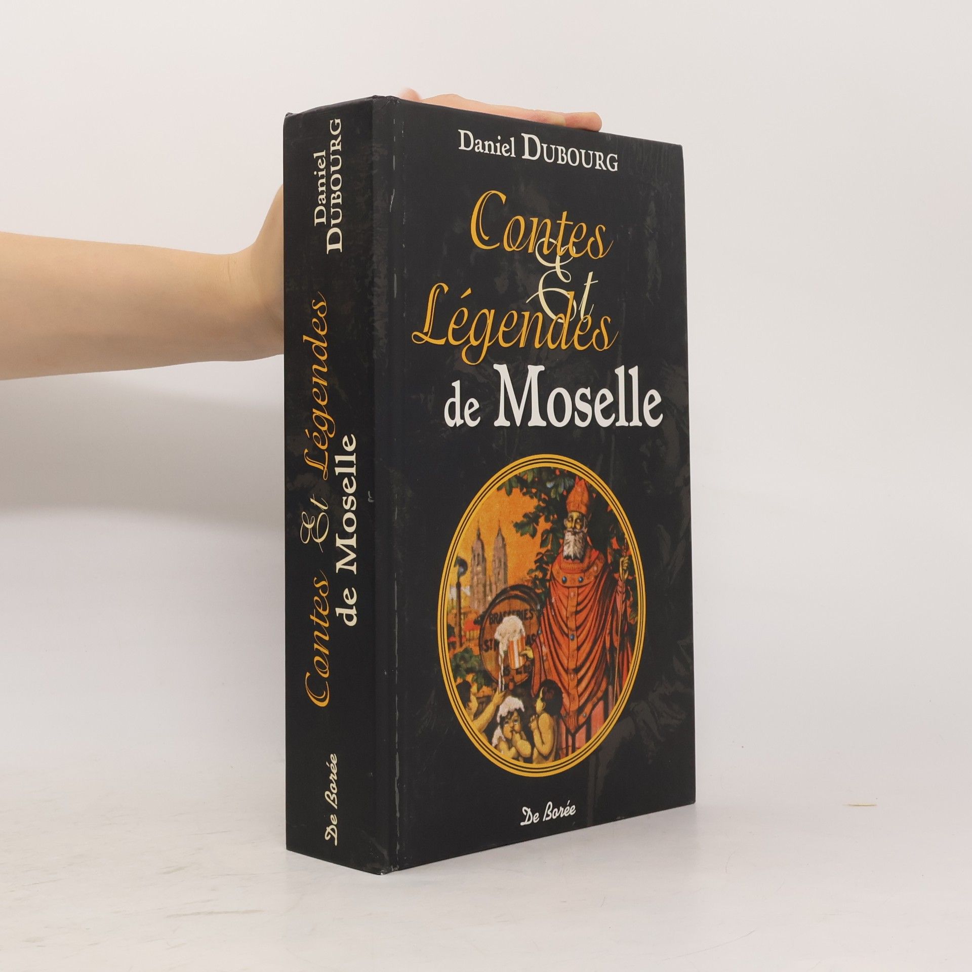Daniel Dubourg Contes et légendes de Moselle