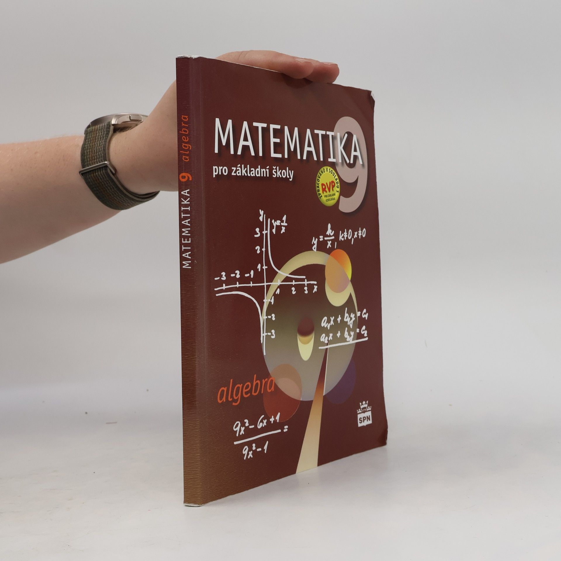 Michal Čihák Matematika 9 pro základní školy. Algebra