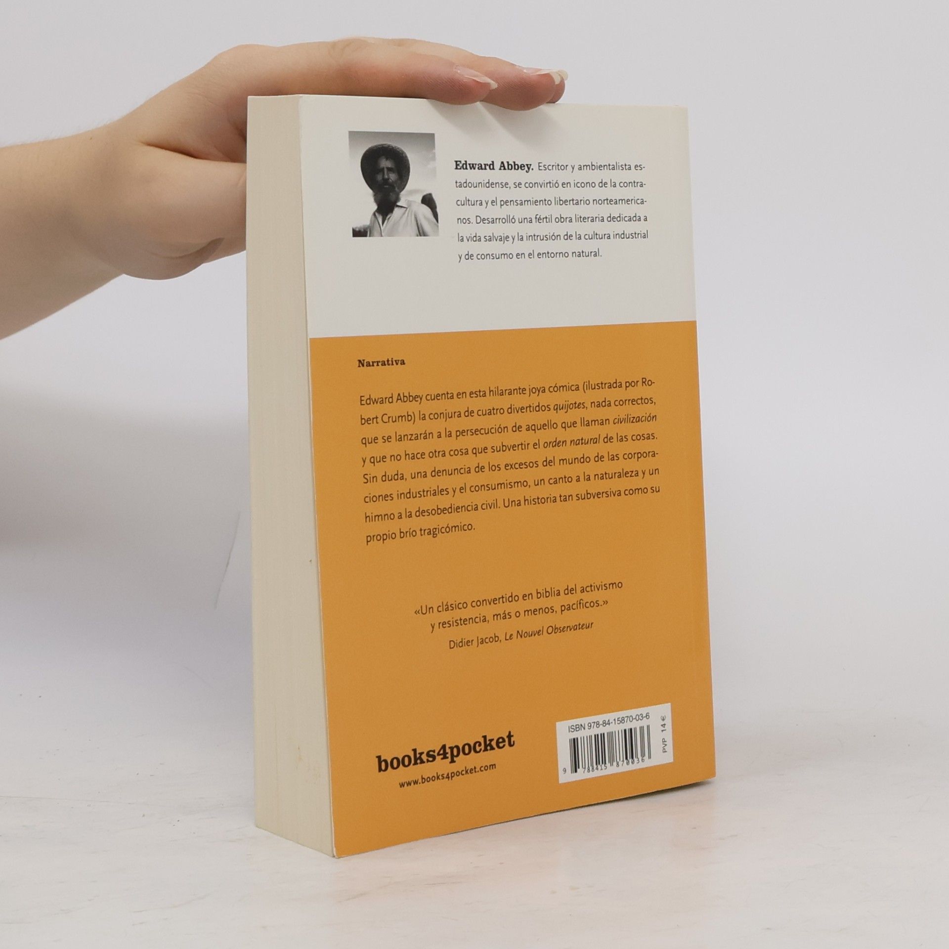 Edward Abbey Books4pocket Narrativa: La banda de la tenaza