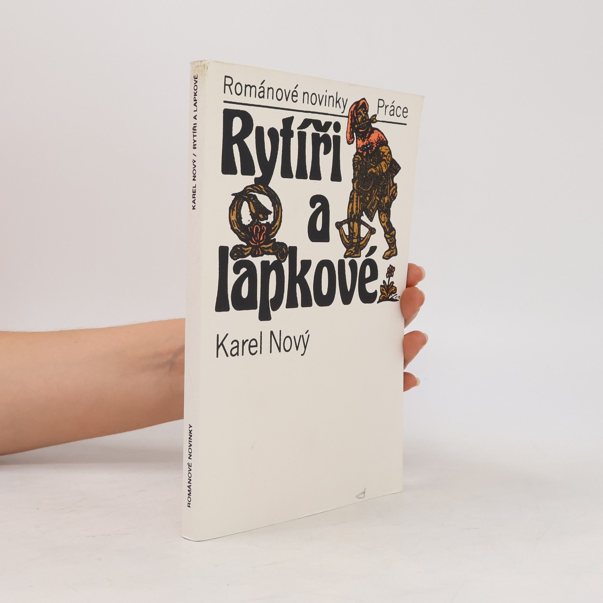 Karel Nový Rytíři a lapkové