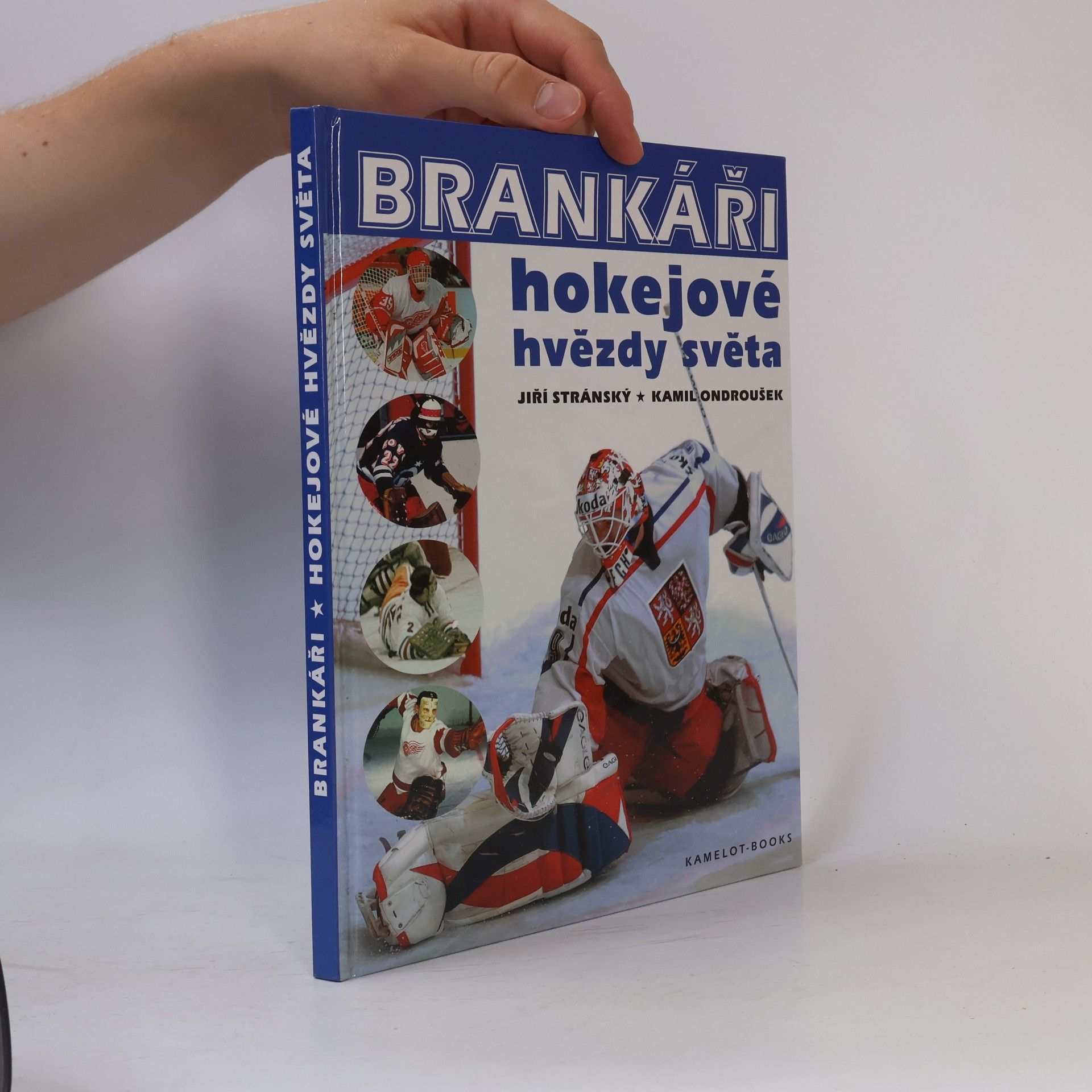 Kamil Ondroušek Brankáři: Hokejové hvězdy světa