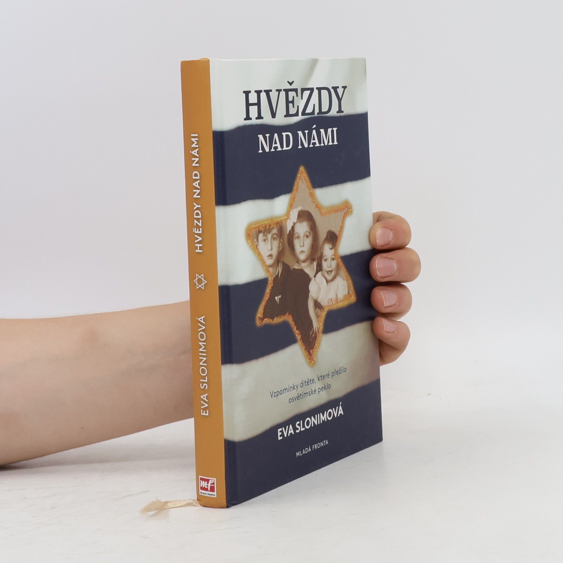 Eva Slonim Hvězdy nad námi. Vzpomínky dítěte, které prežilo osvětimské peklo