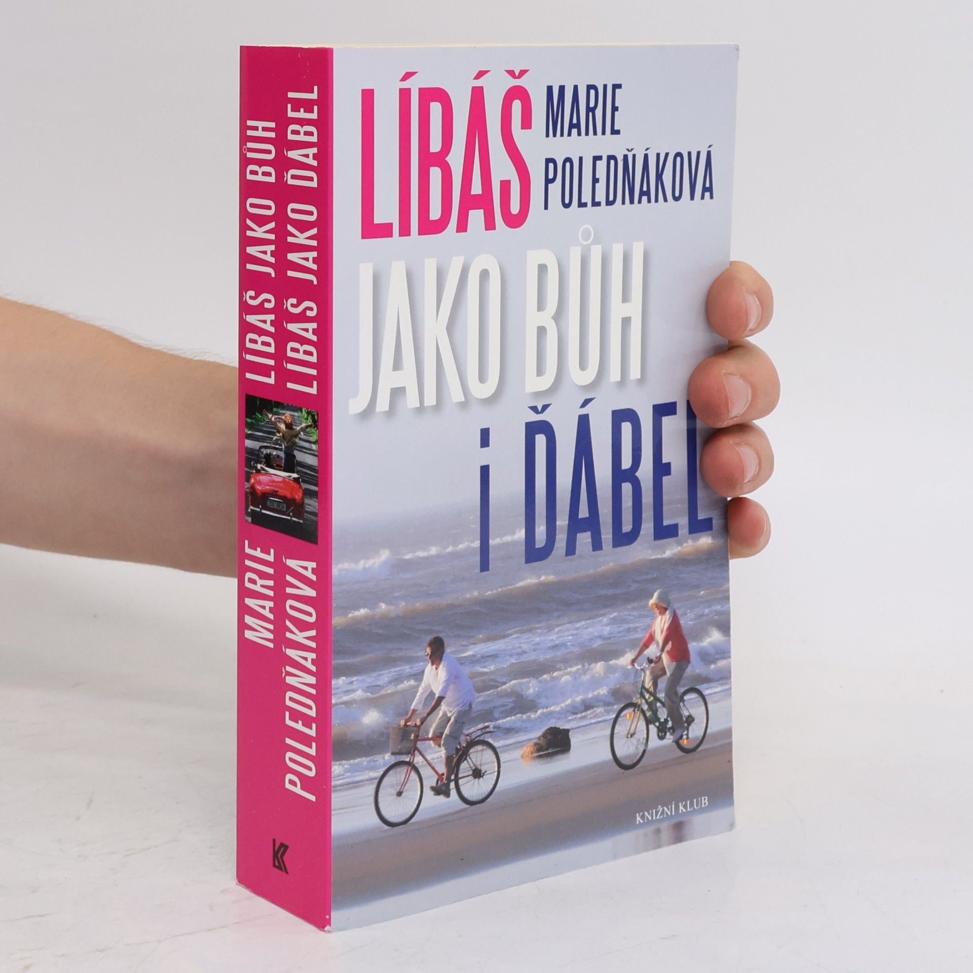 Marie Poledňáková Líbáš jako Bůh i ďábel