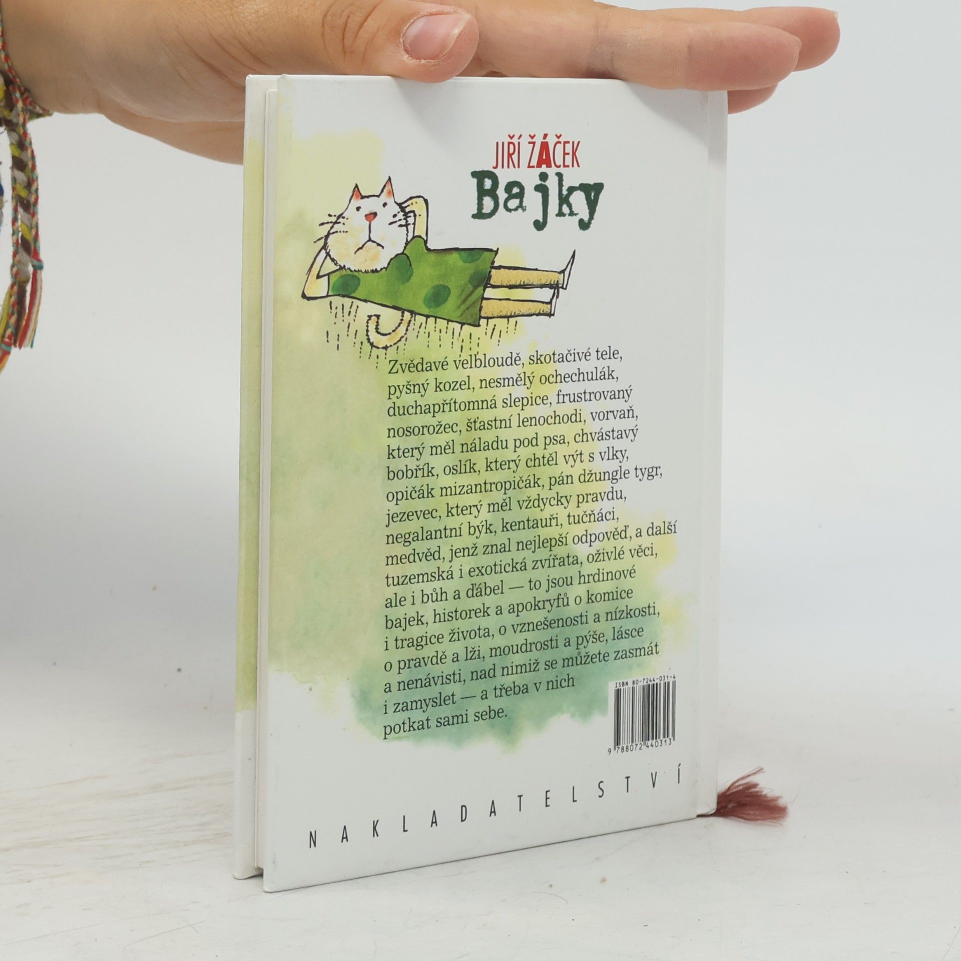 Jiří Žáček Bajky. Bajky, skorobajky a vzdorobajky