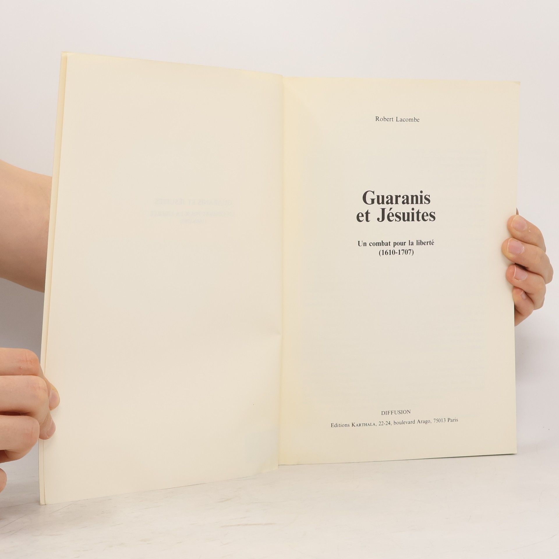 Robert Lacombe Guaranis et Jésuites