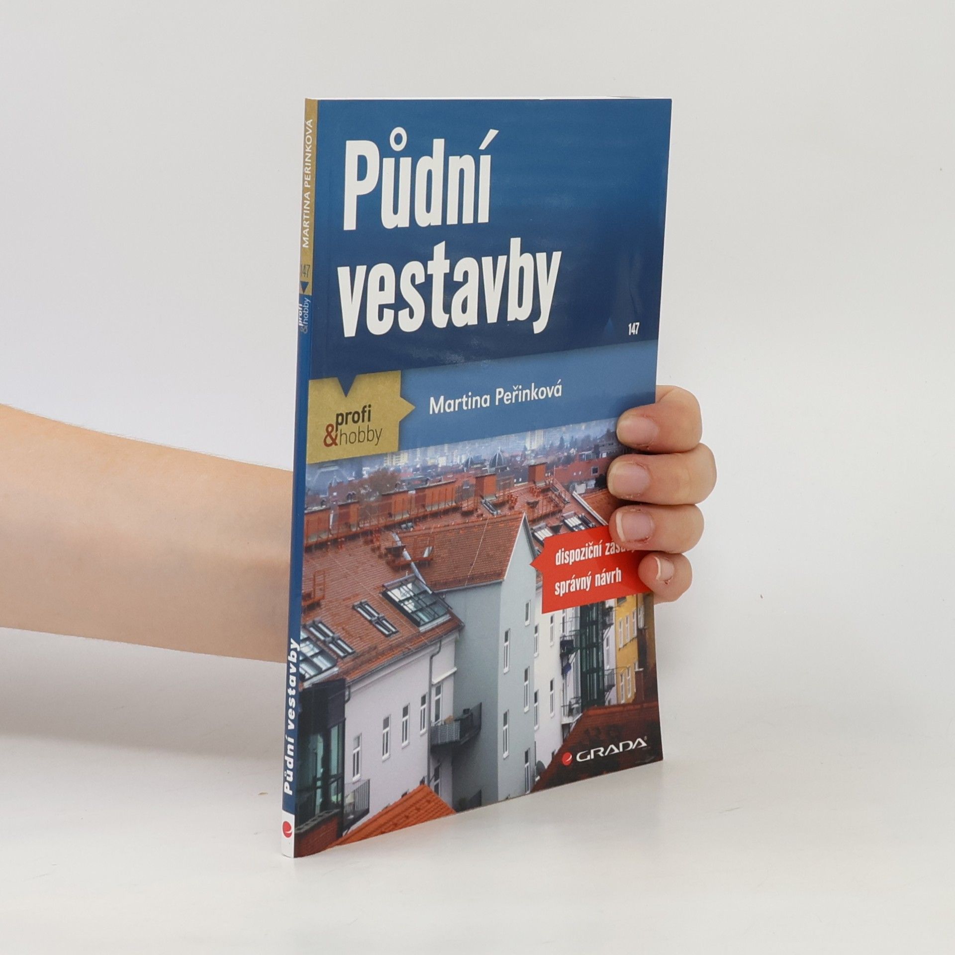 Martina Peřinková Půdní vestavby