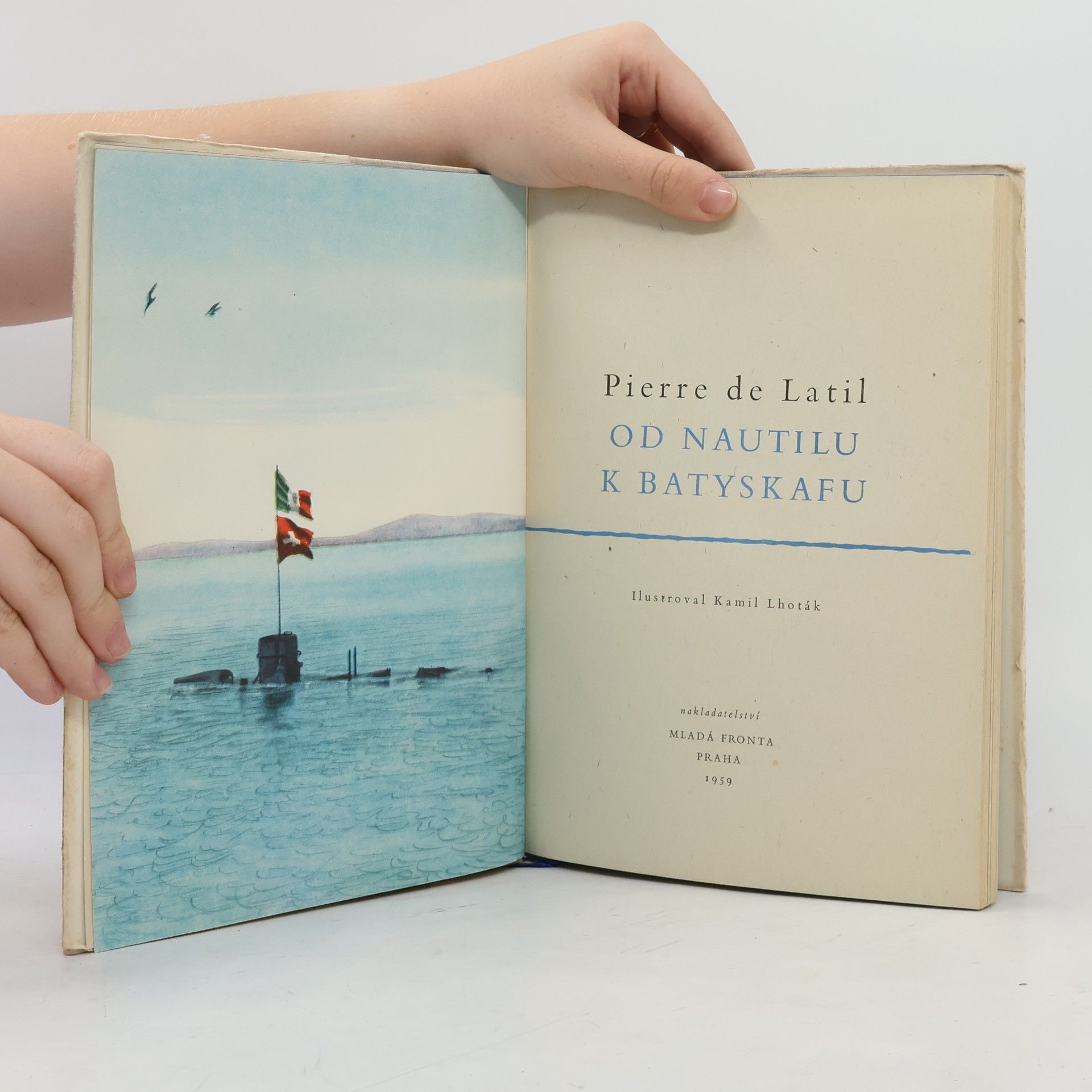 Pierre de Latil Od Nautilu k batyskafu