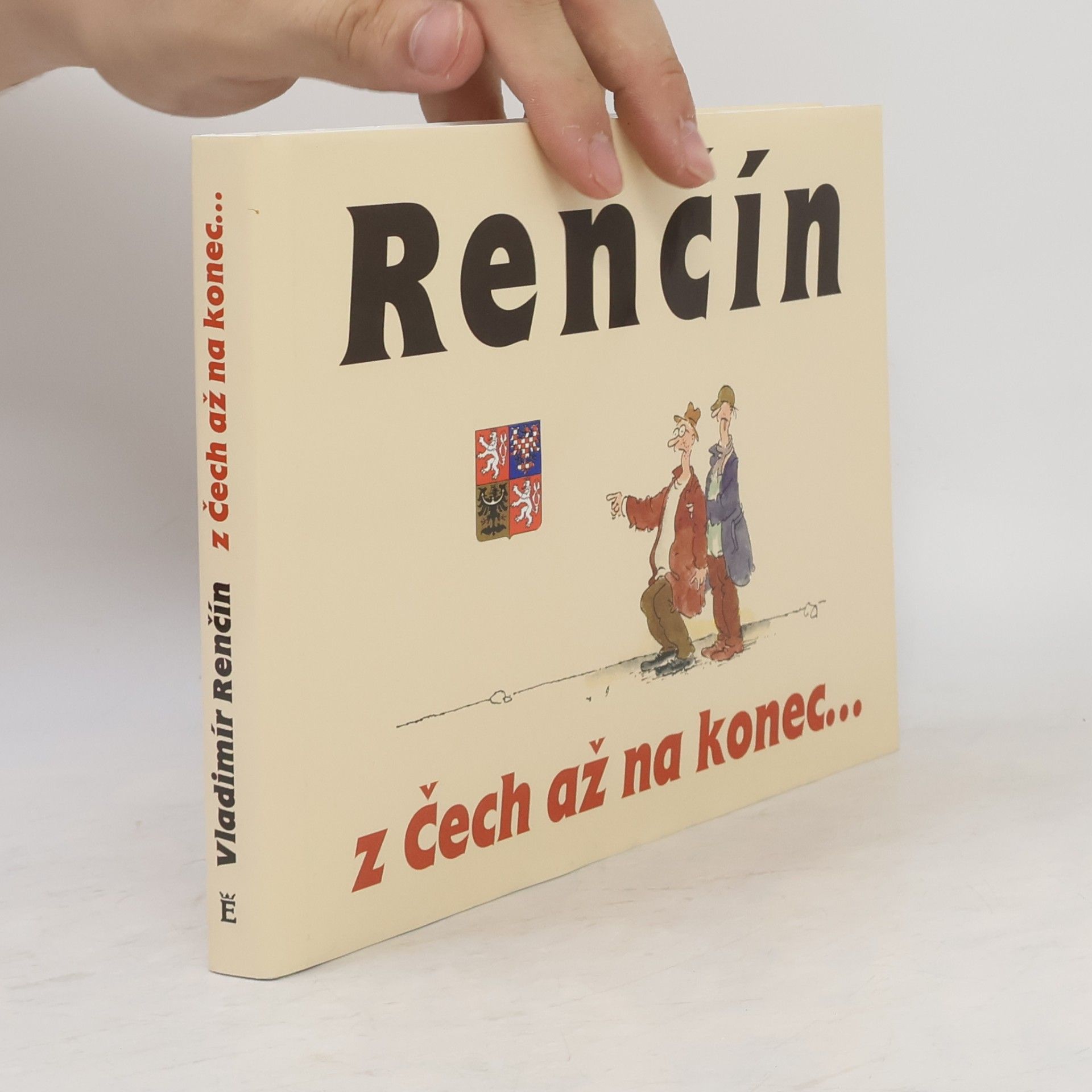 Vladimír Renčín Z Čech až na konec...