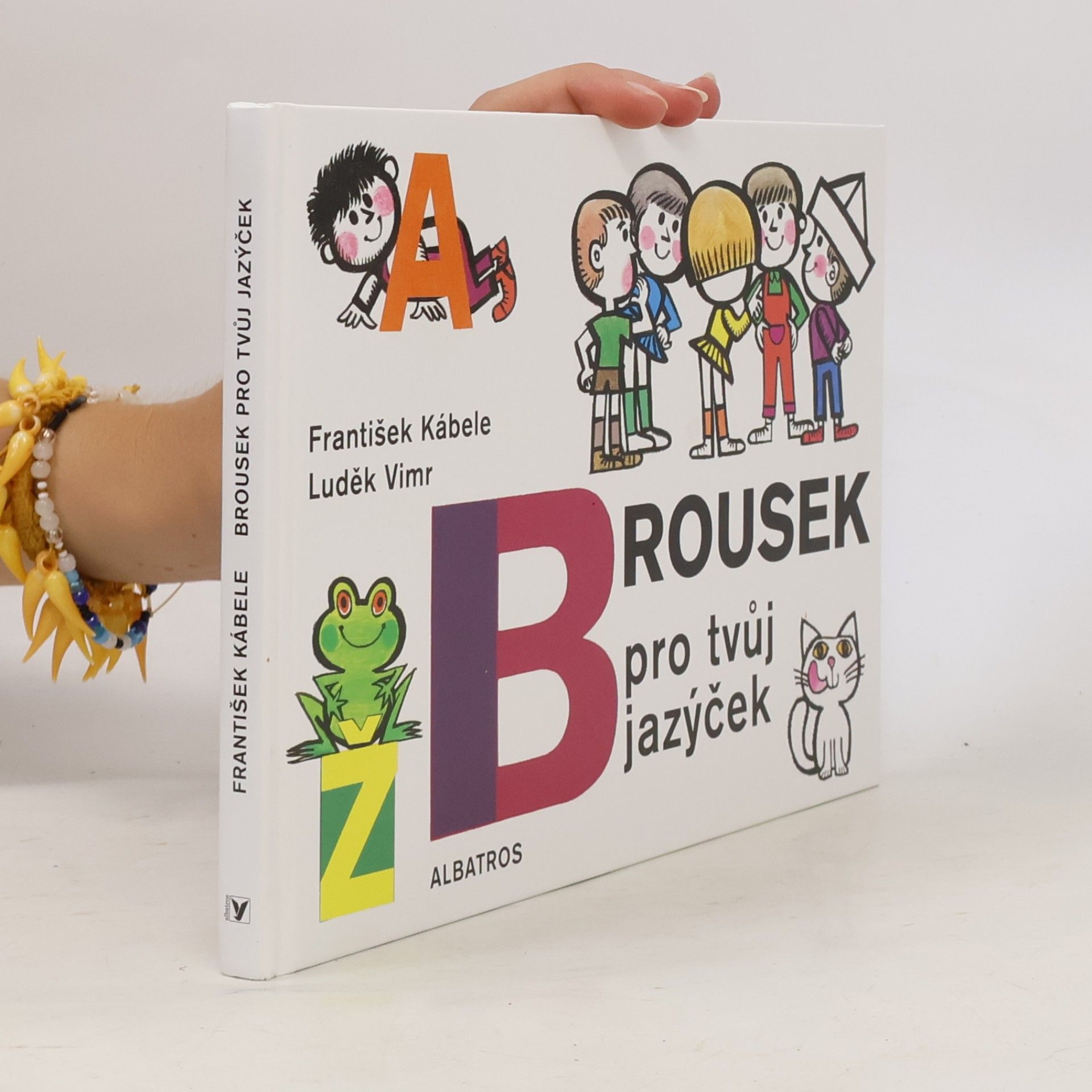 František Kábele Brousek pro tvůj jazýček
