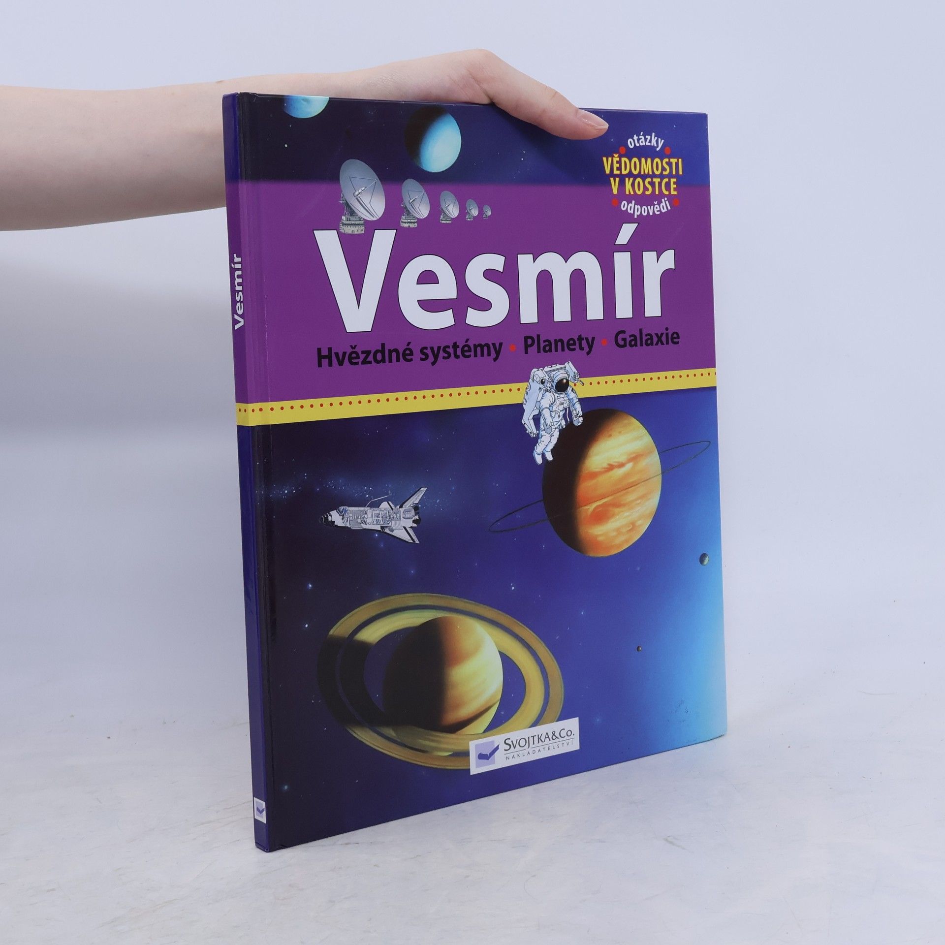 Kolektiv autorů Vesmír : hvězdy, planety, galaxie