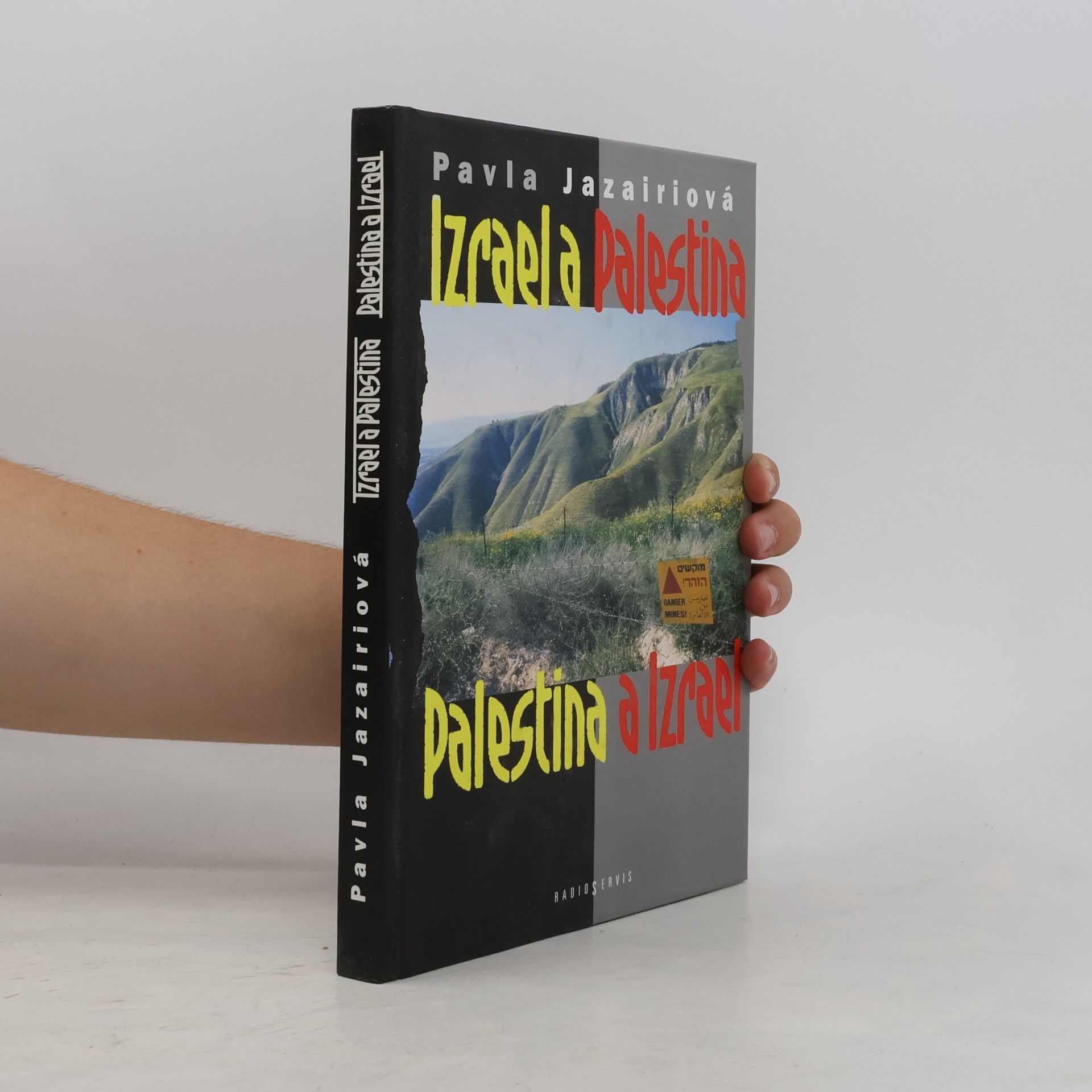 Pavla Jazairiová Izrael a Palestina. Palestina a Izrael