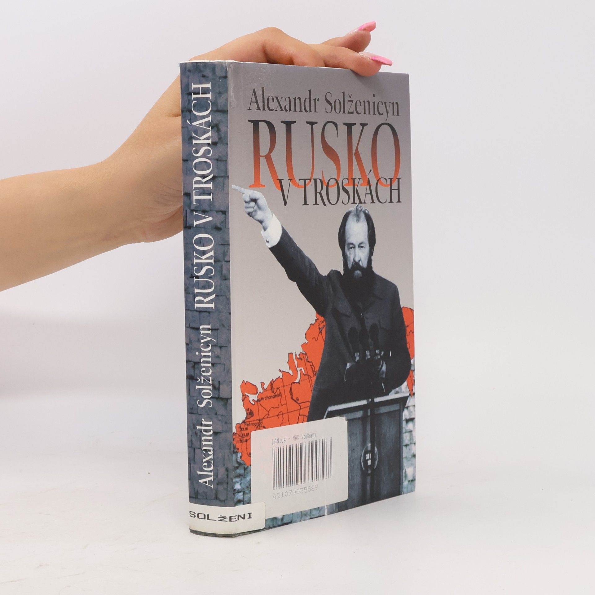 Alexandr Isajevič Solženicyn Rusko v troskách