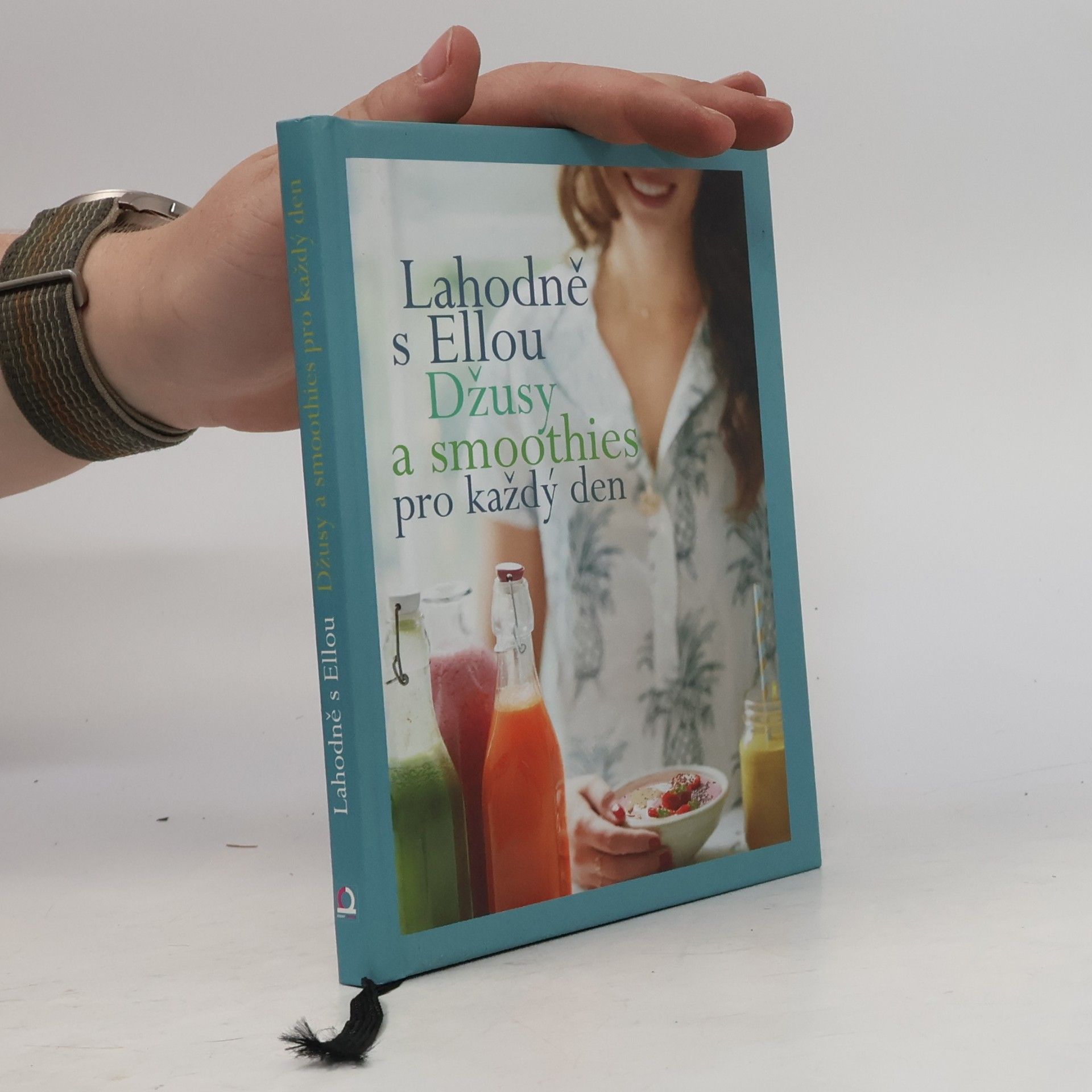 Ella Mills Lahodně s Ellou. Džusy a smoothies pro každý den