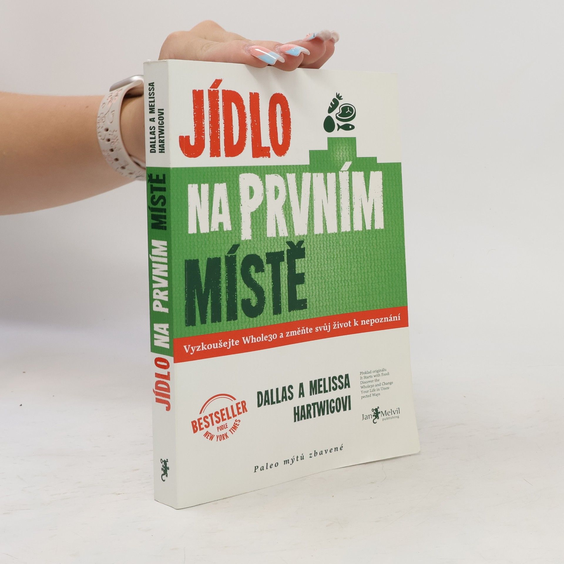 Dallas Hartwig Jídlo na prvním místě