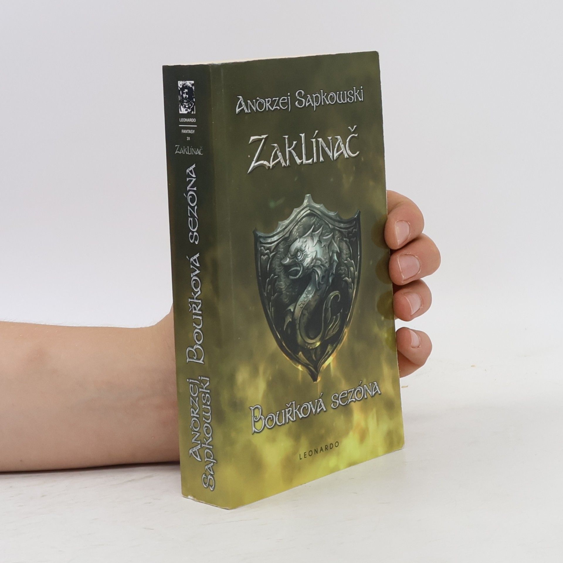Andrzej Sapkowski Zaklínač. Bouřková sezóna