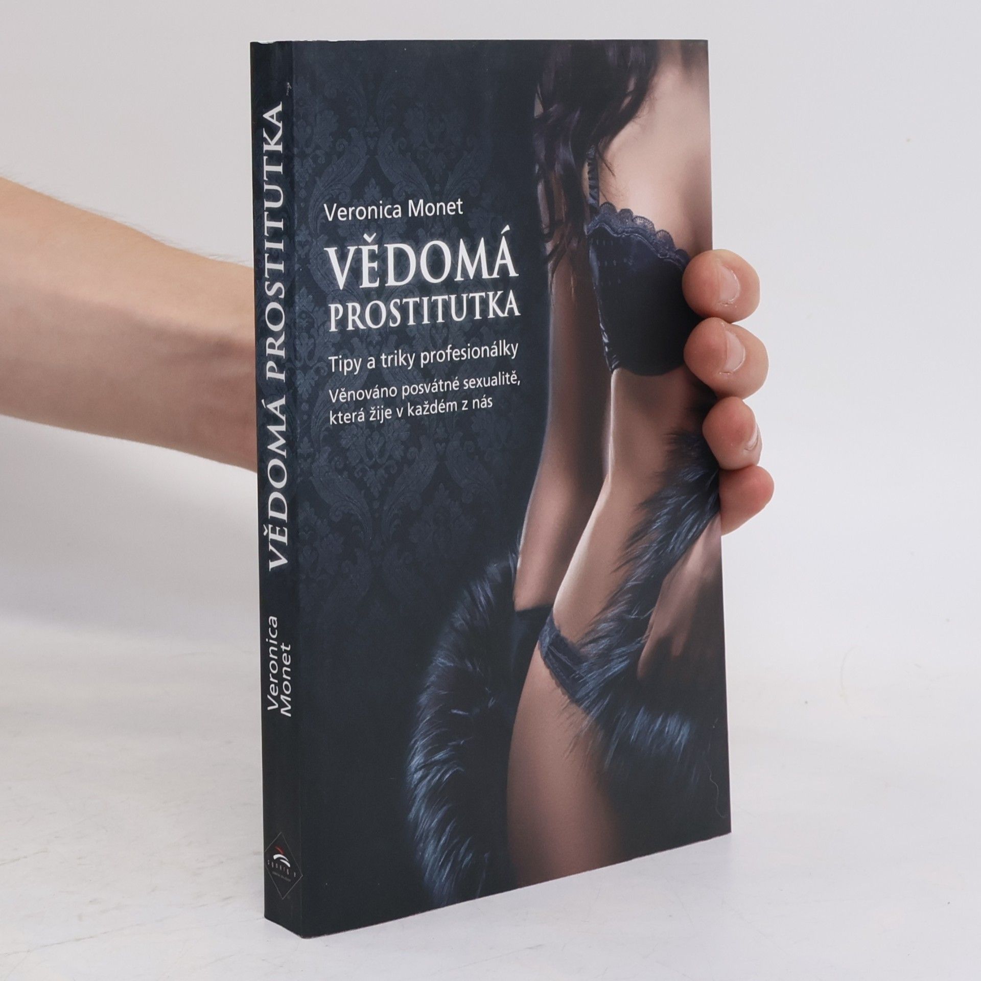 Veronica Monet Vědomá prostitutka