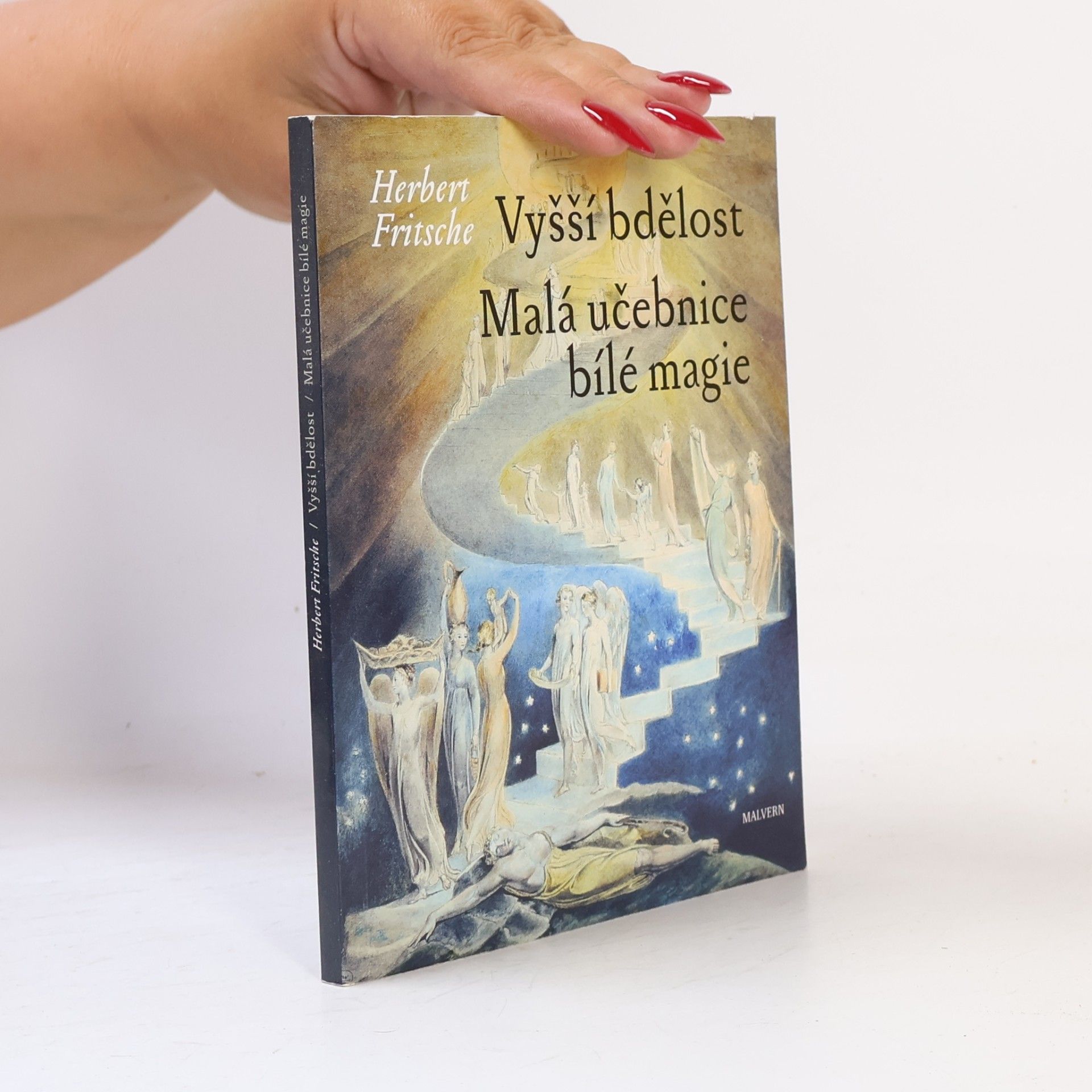 Herbert Fritsche Vyšší bdělost ; Malá učebnice bílé magie