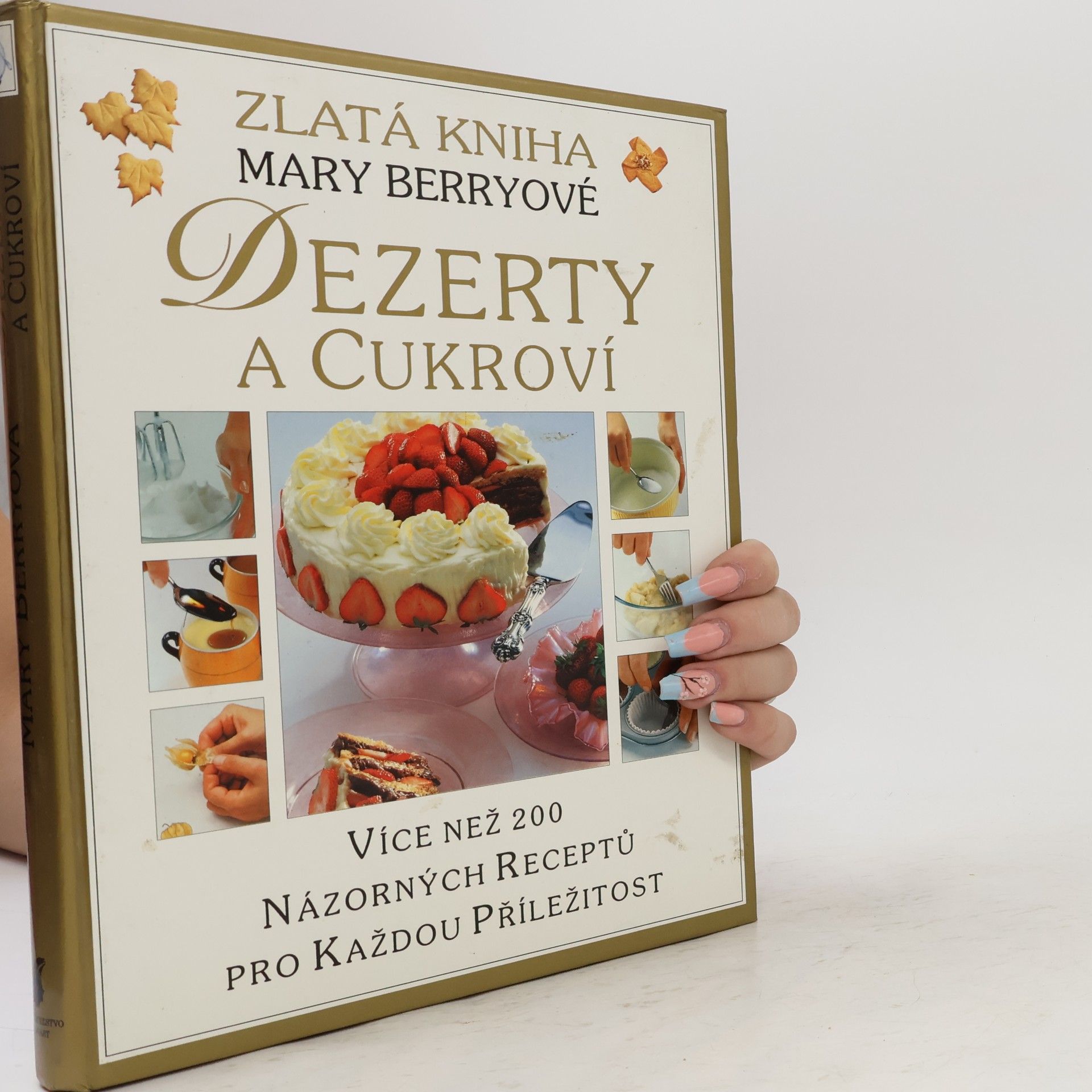 Mary Berry Dezerty a cukroví
