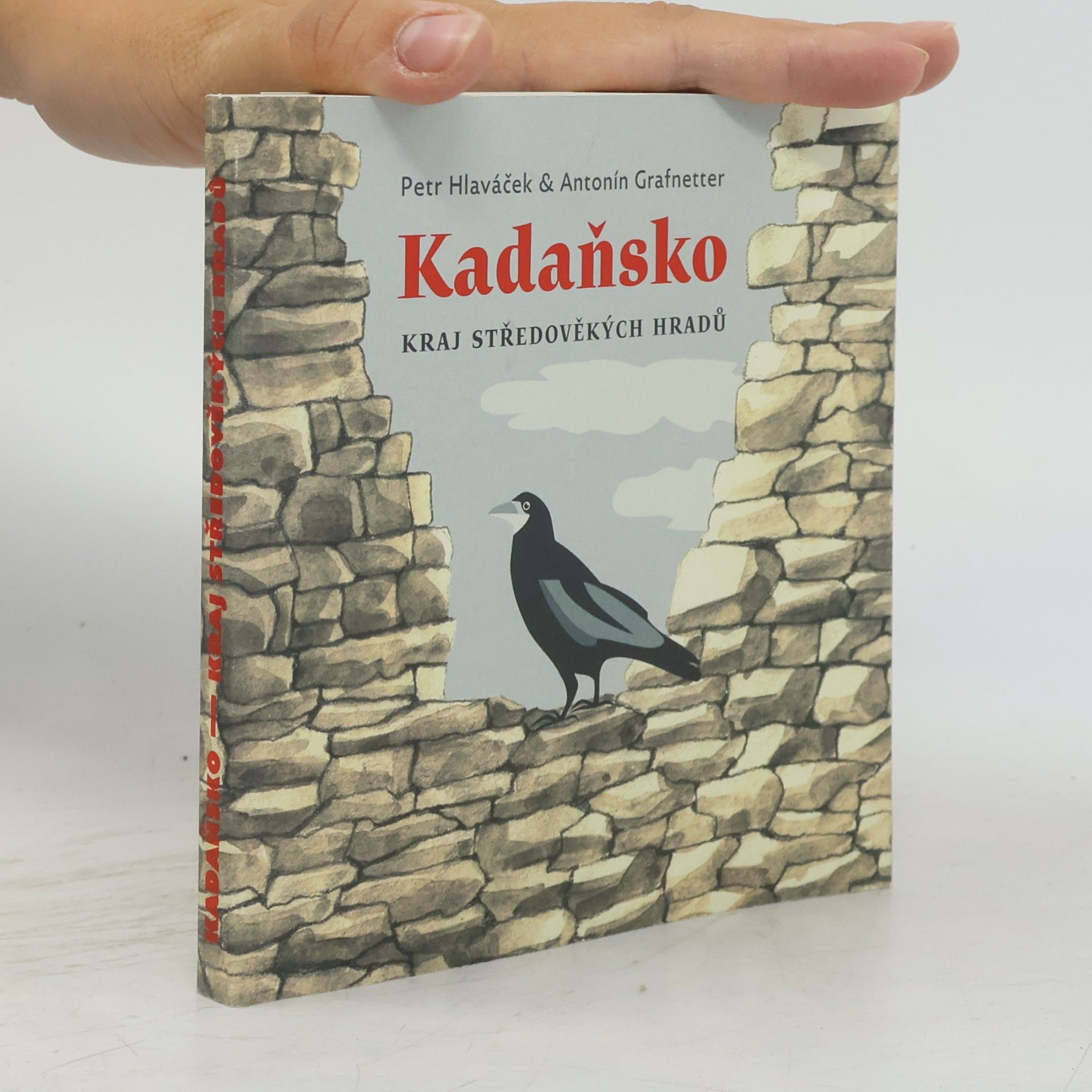 Antonín Grafnetter Kadaňsko. Kraj středověkých hradů