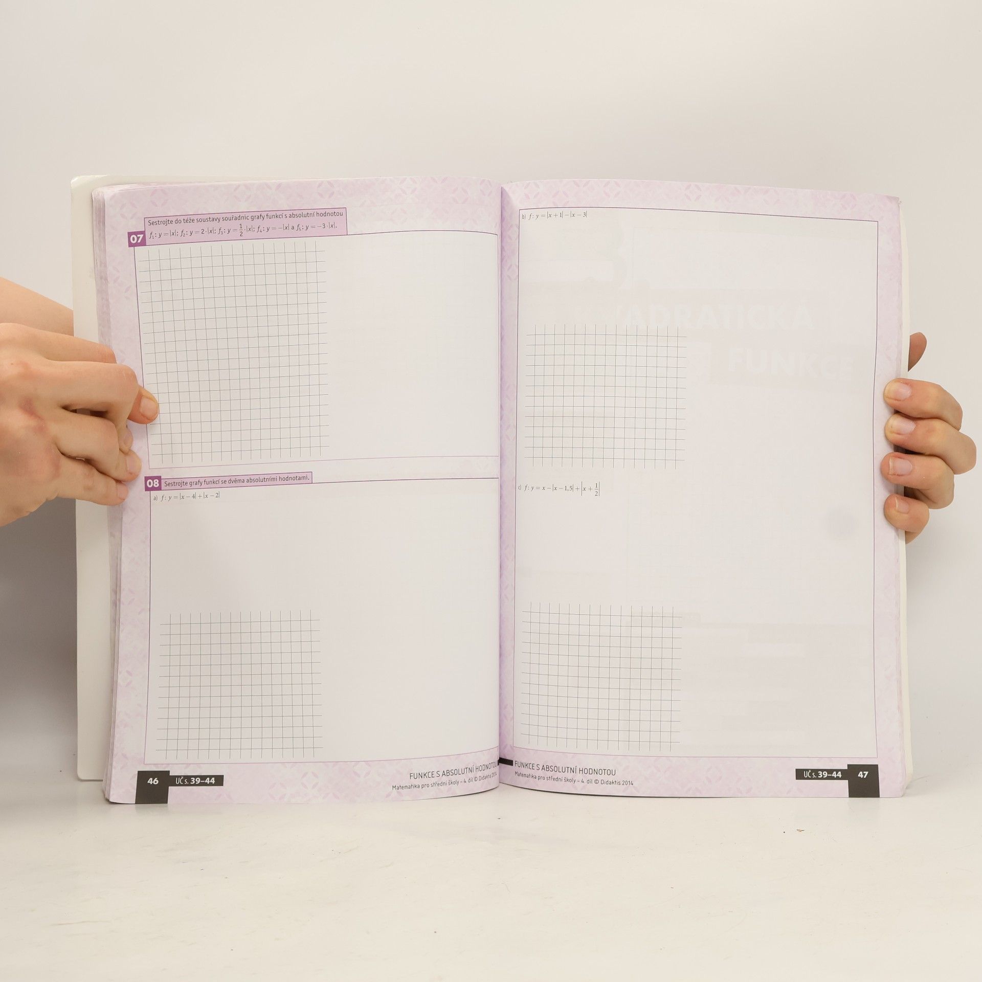 Magda Králová Matematika pro střední školy. 4. díl, Funkce I. Pracovní sešit