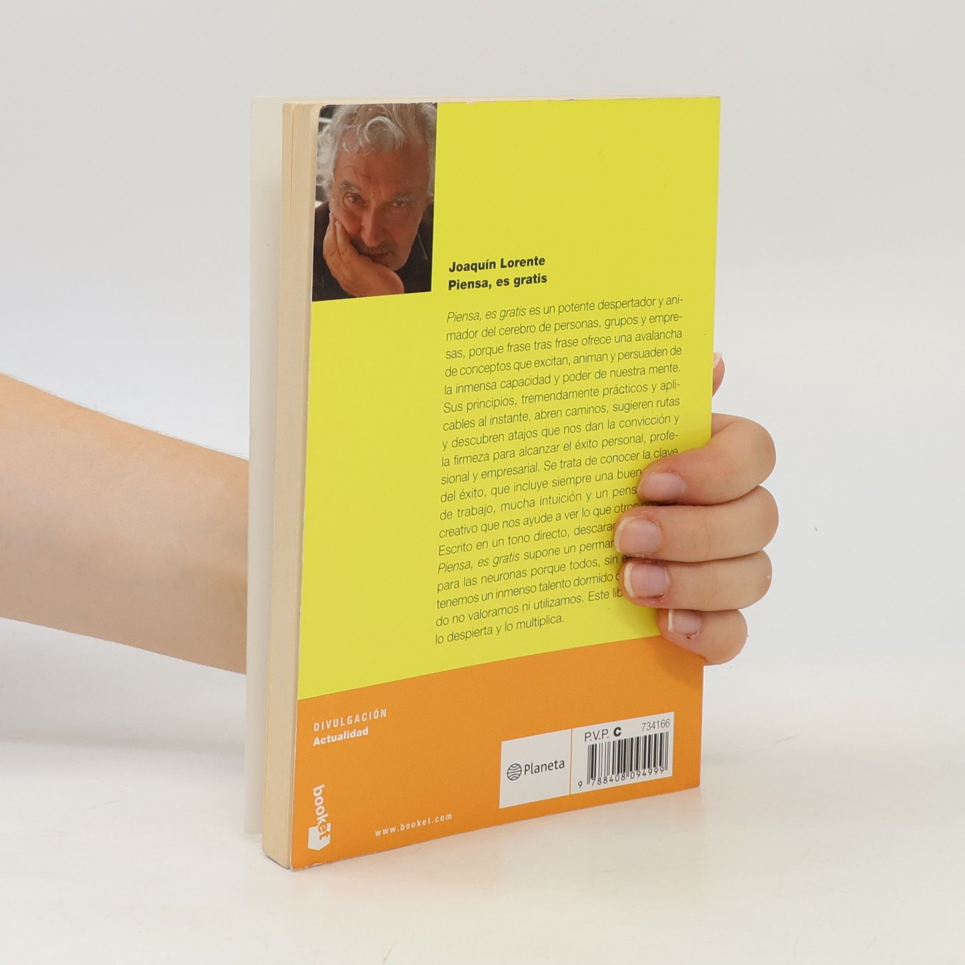 Joaquín Lorente Soler Piensa, es gratis. 84 ideas prácticas para potenciar el talento