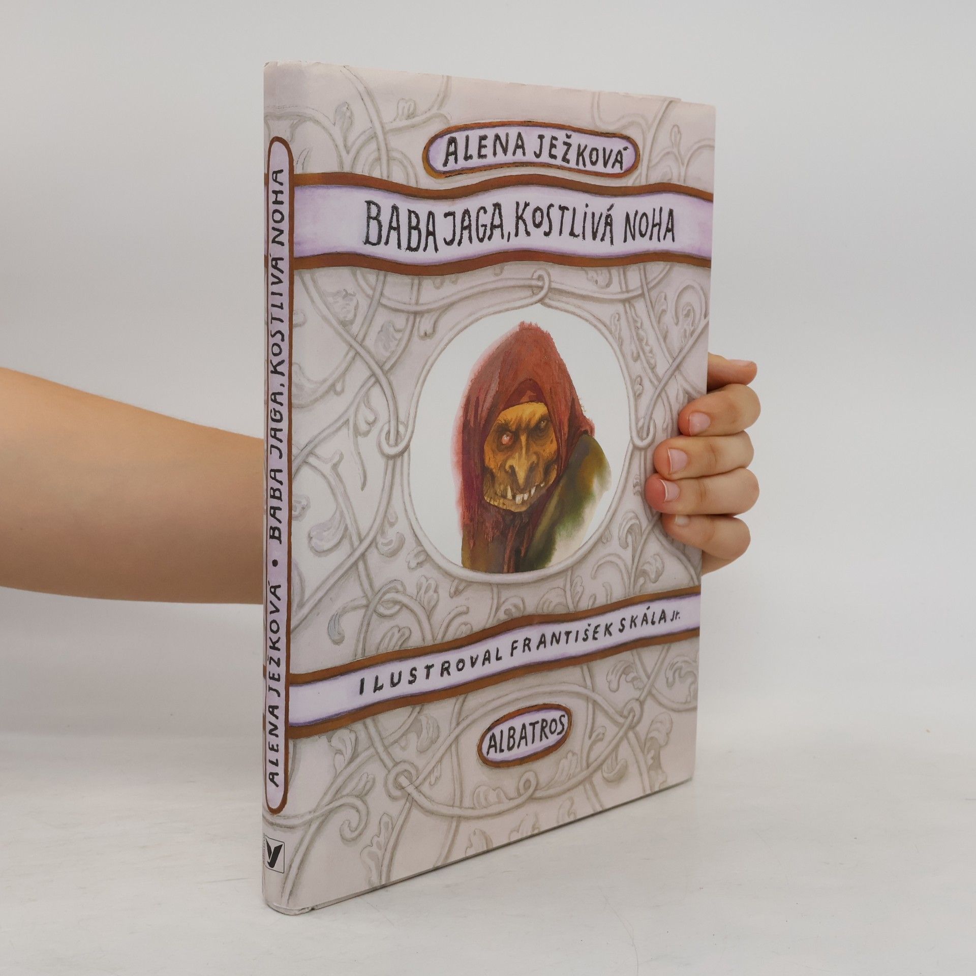 Alena Ježková Baba Jaga, kostlivá noha