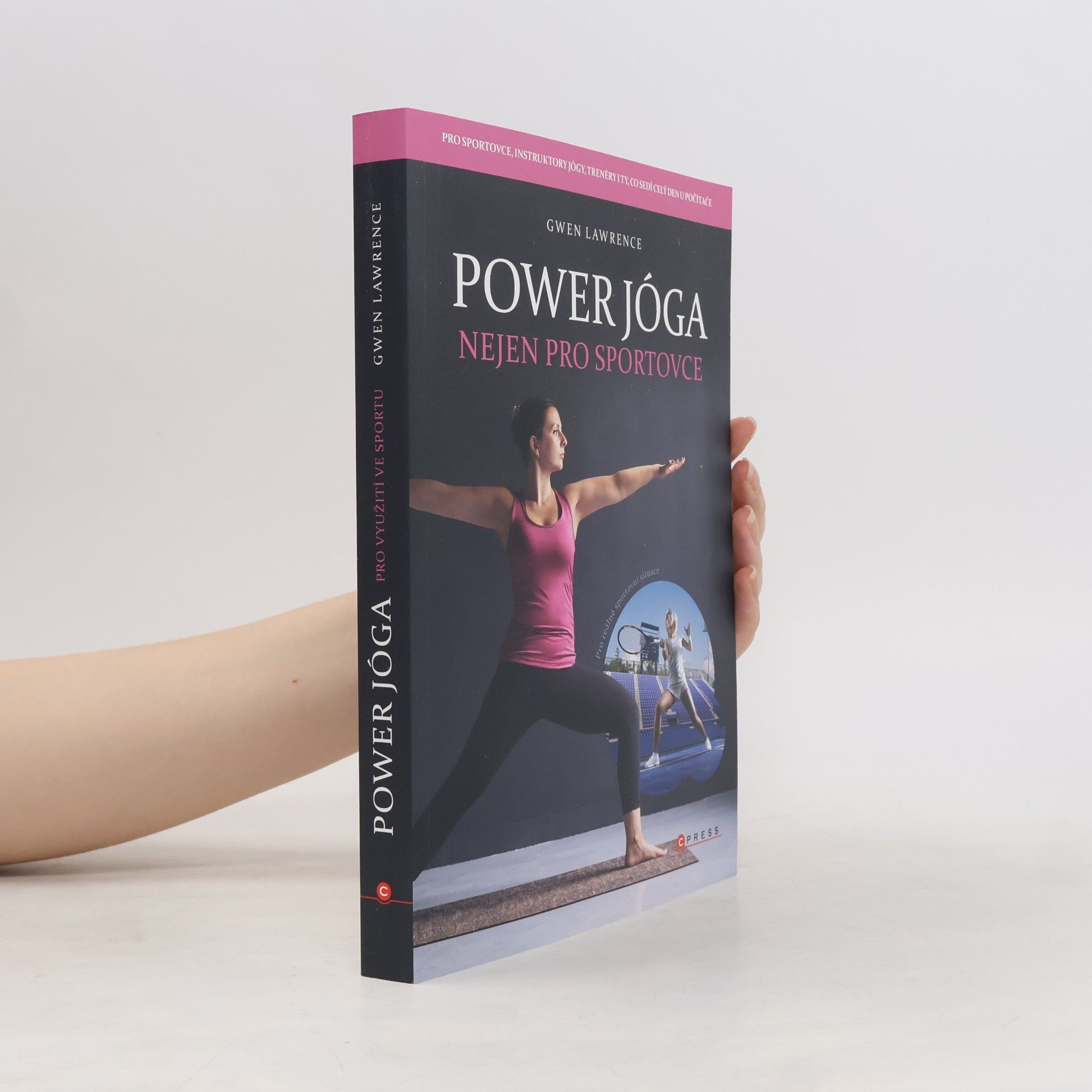Gwen Lawrence Power jóga: Nejen pro sportovce