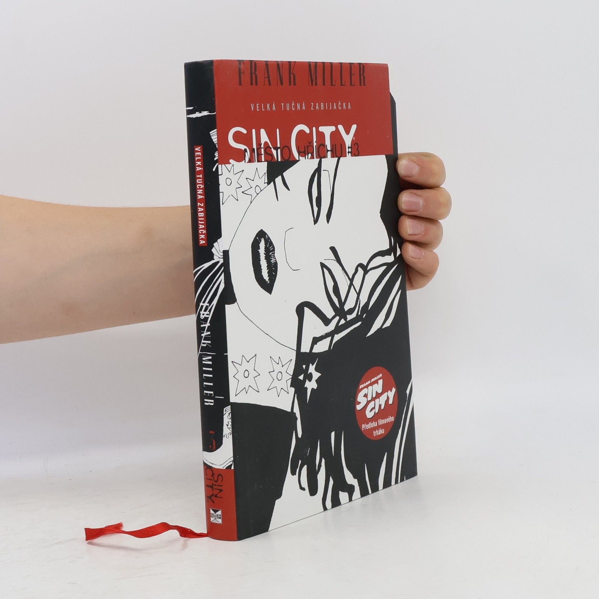 Frank Miller Sin City. Město hříchu 3. Velká tučná zabijačka