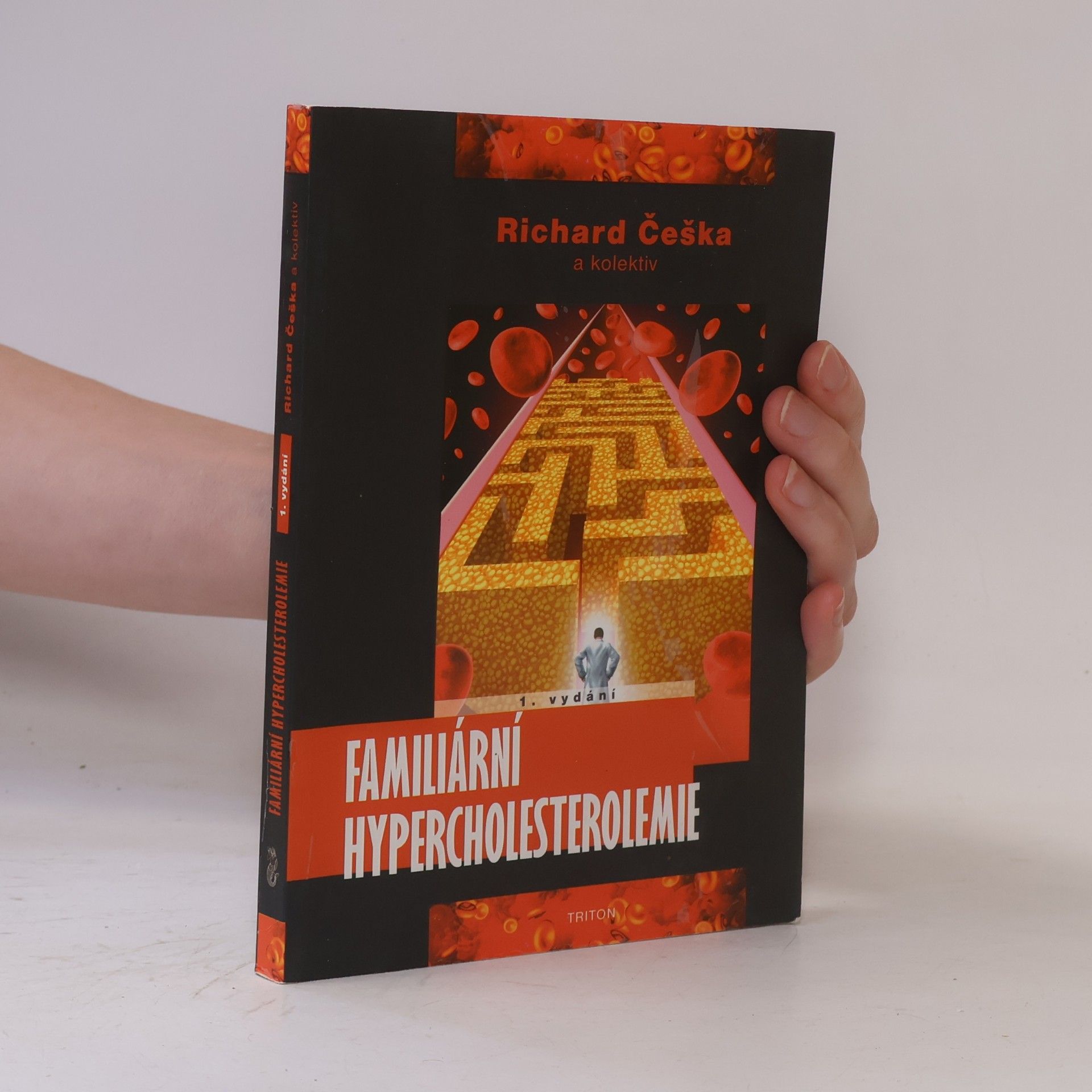 Richard Češka Familiární hypercholesterolemie