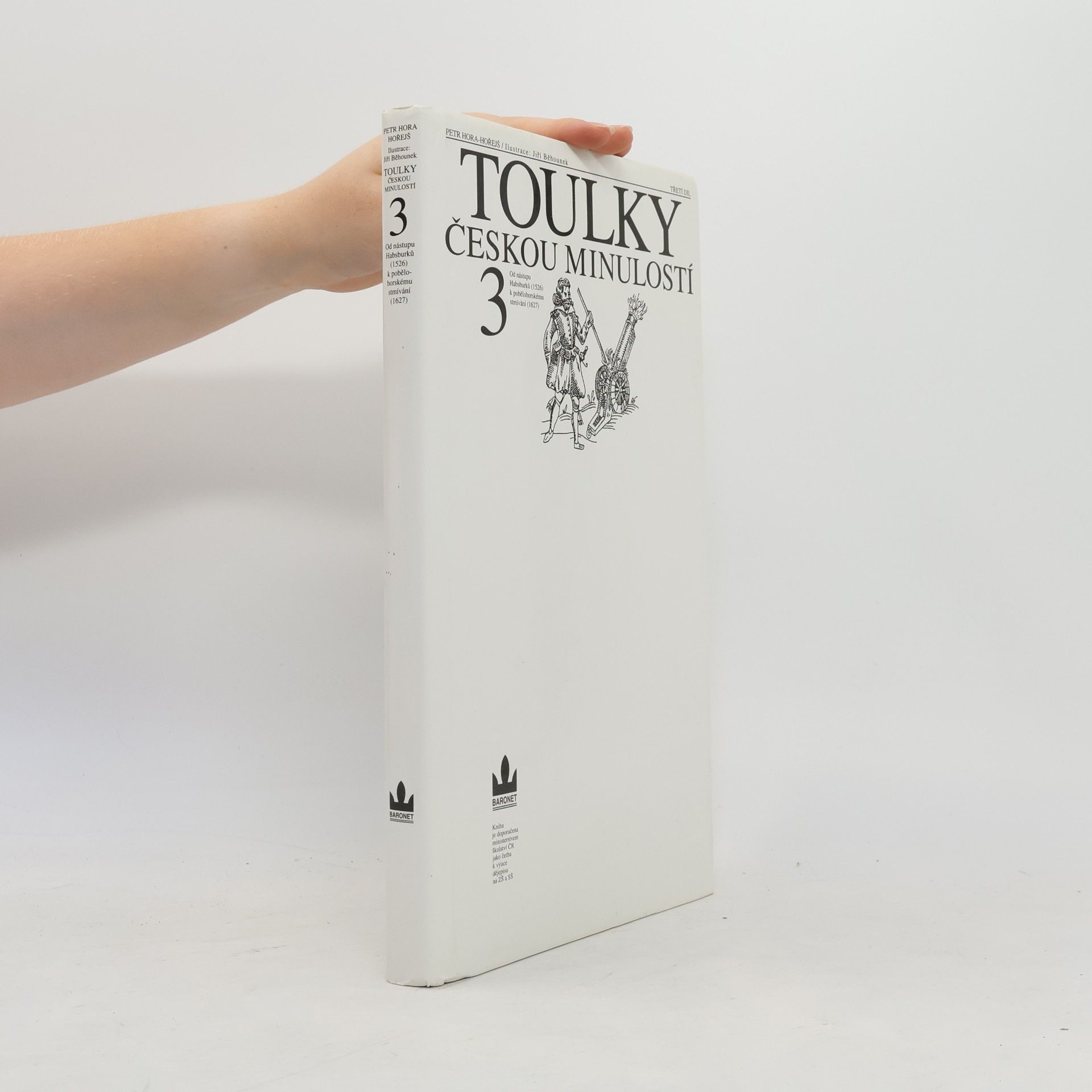 Petr Hořejš Toulky českou minulostí 3