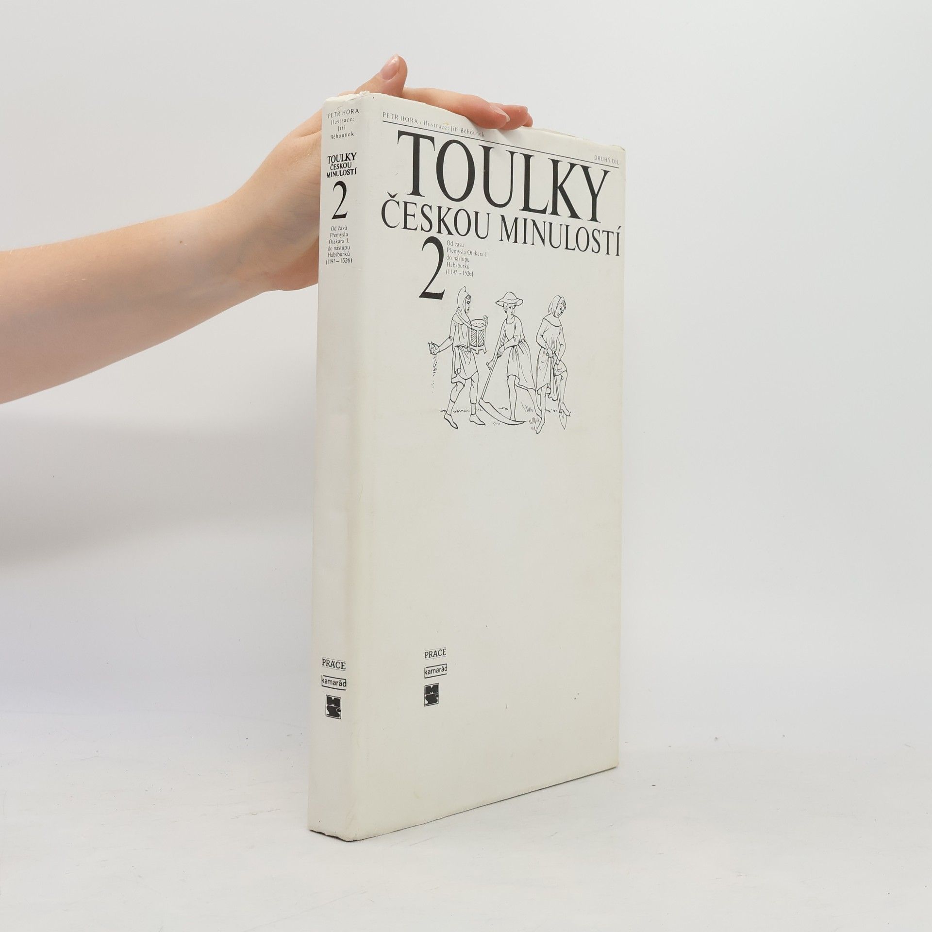 Petr Hořejš Toulky českou minulostí 2