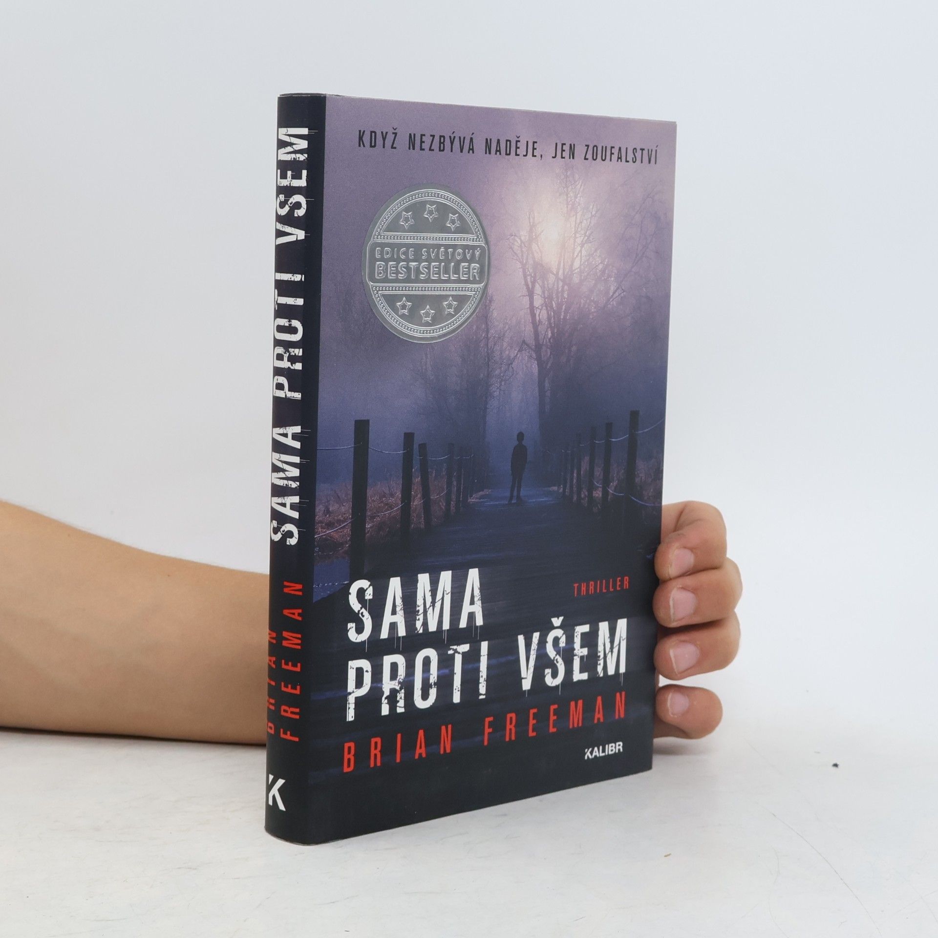 Brian Freeman Sama proti všem
