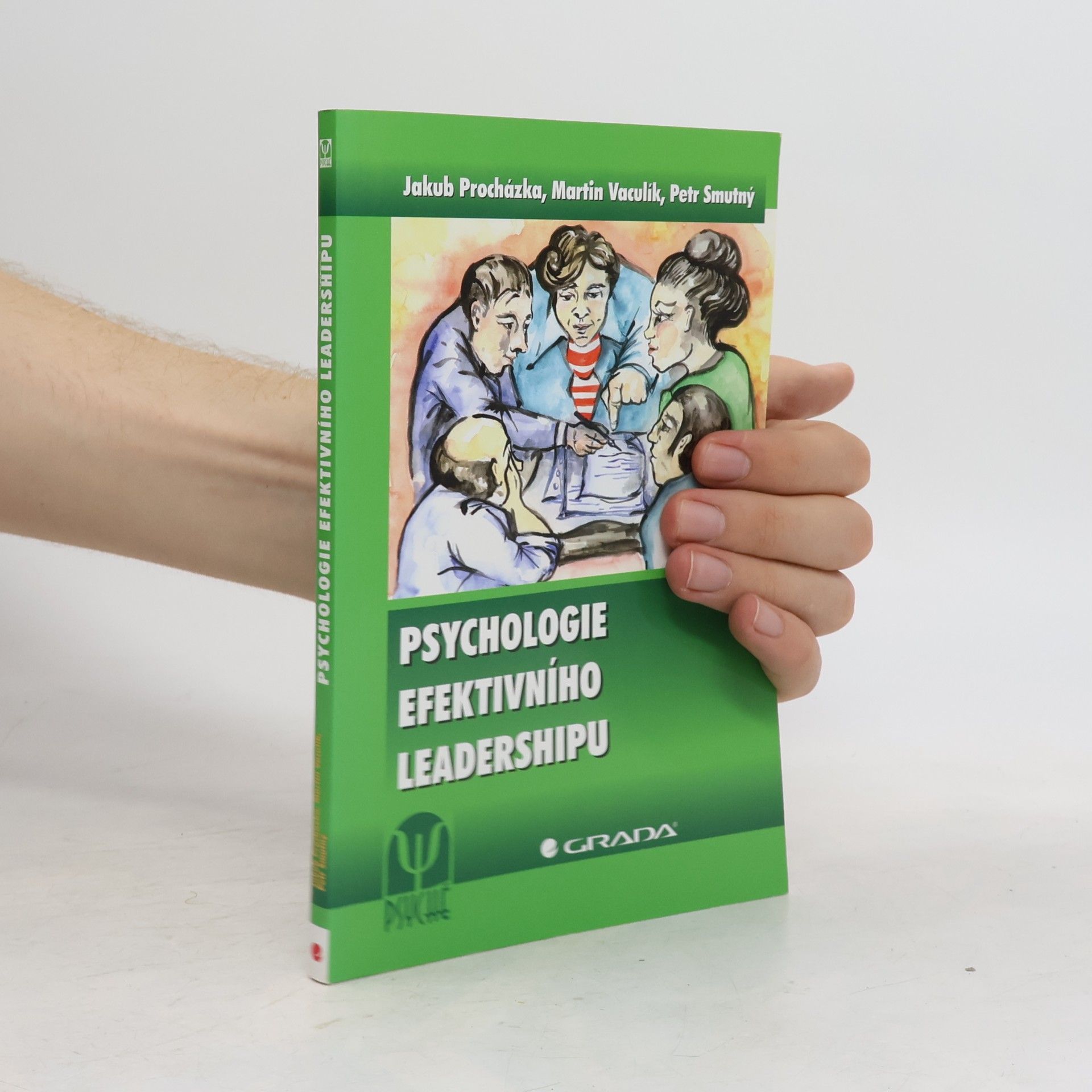 Petr Smutný Psychologie efektivního leadershipu