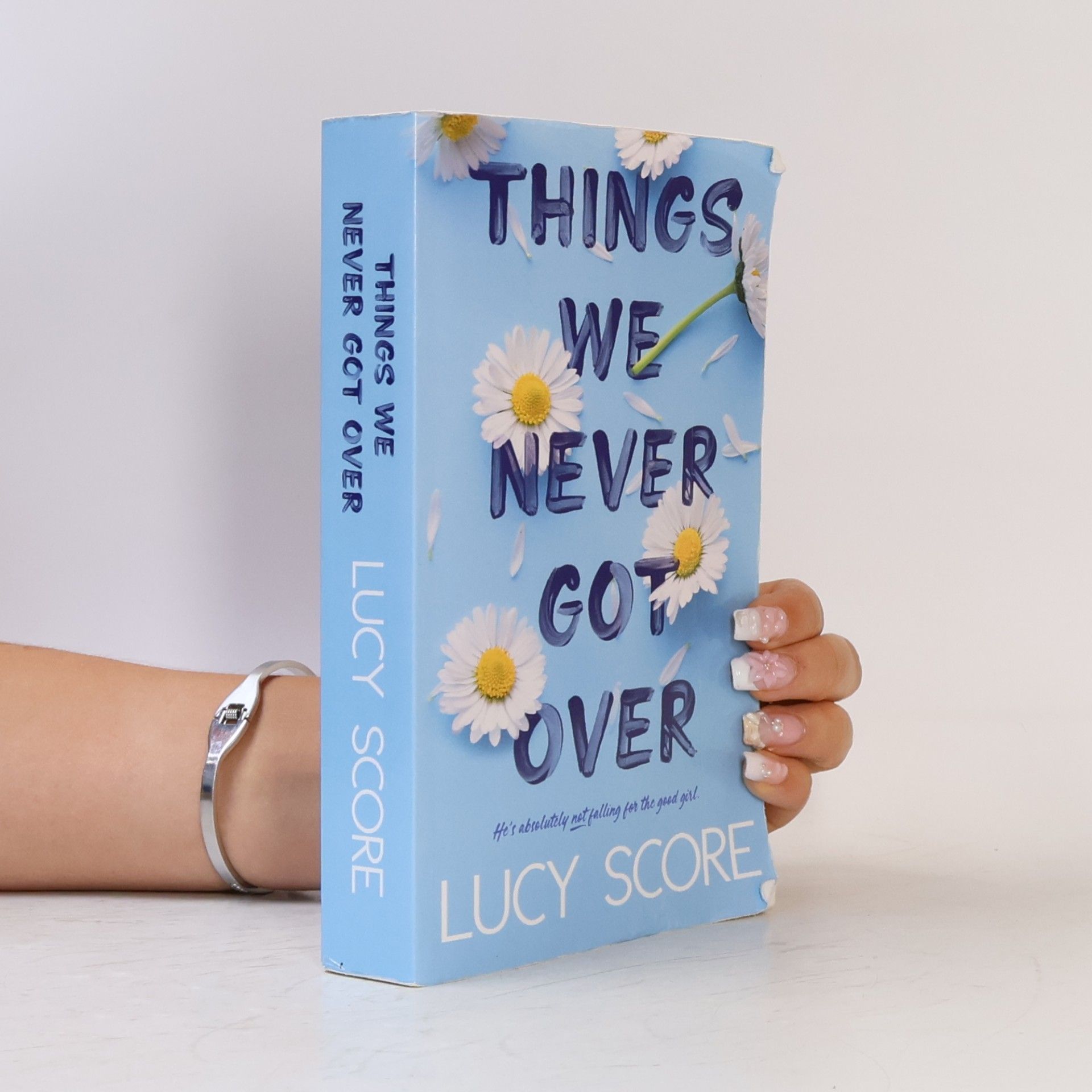 Lucy Score Things We Never Got Over