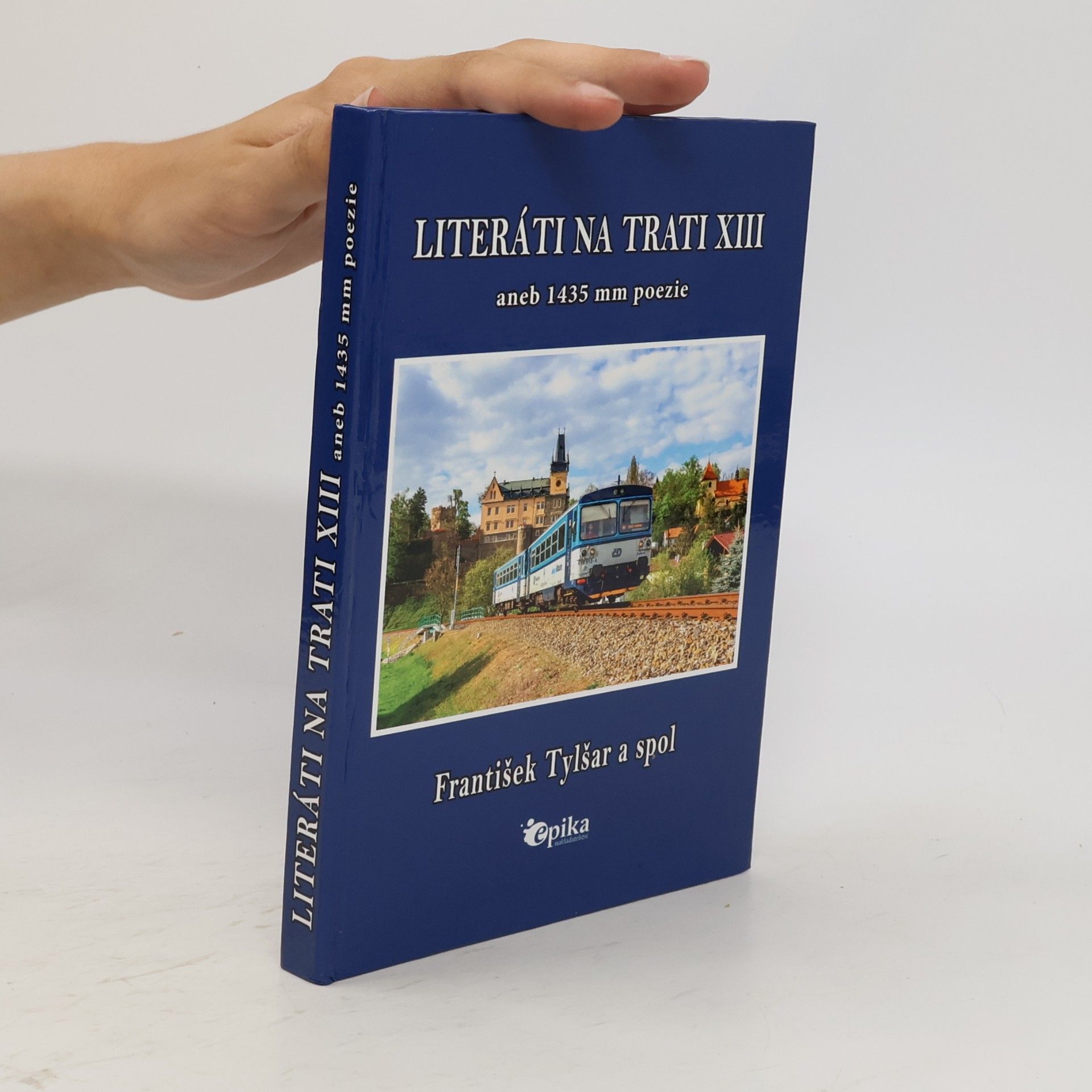 Literáti na trati XIII aneb 1435 mm poezie