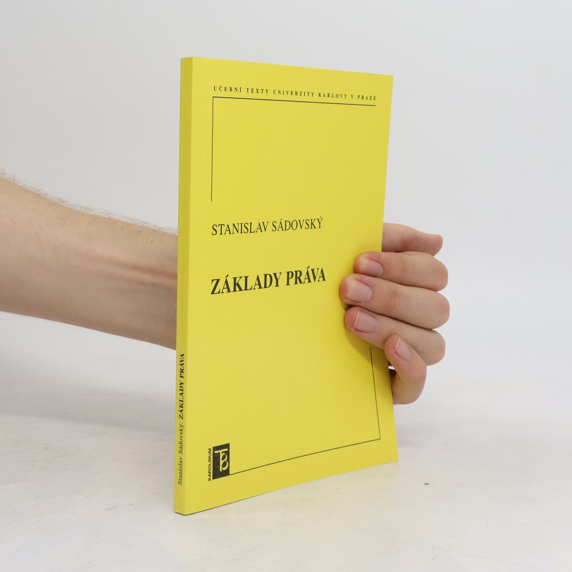 Stanislav Sádovský Základy práva: Učební text pro studenty FTVS UK