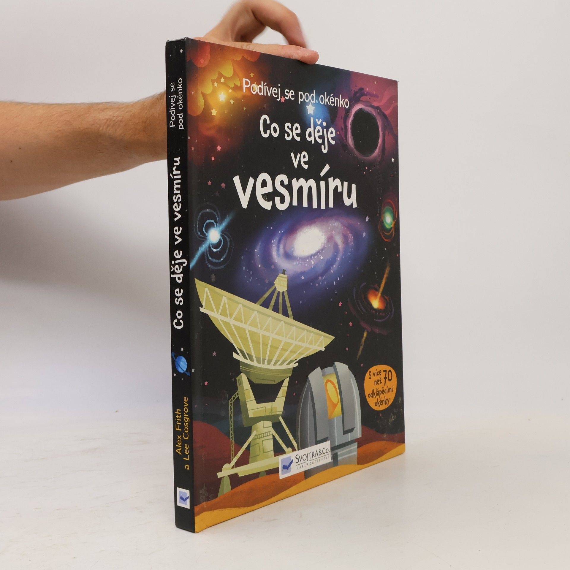 Alex Frith Co se děje ve vesmíru : podívej se pod okénko