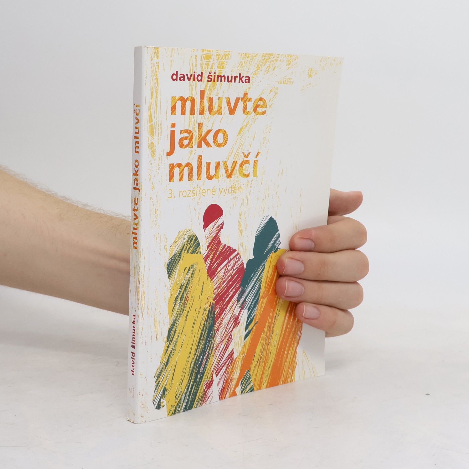 David Šimurka Mluvte jako mluvčí